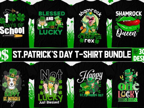 St.patrick’s day t-shirt design bundle, happy st.patrick’s day sublimationbundle , st.patrick’s day svg mega bundle , ill be irish in a few beers t-shirt design, ill be irish in a