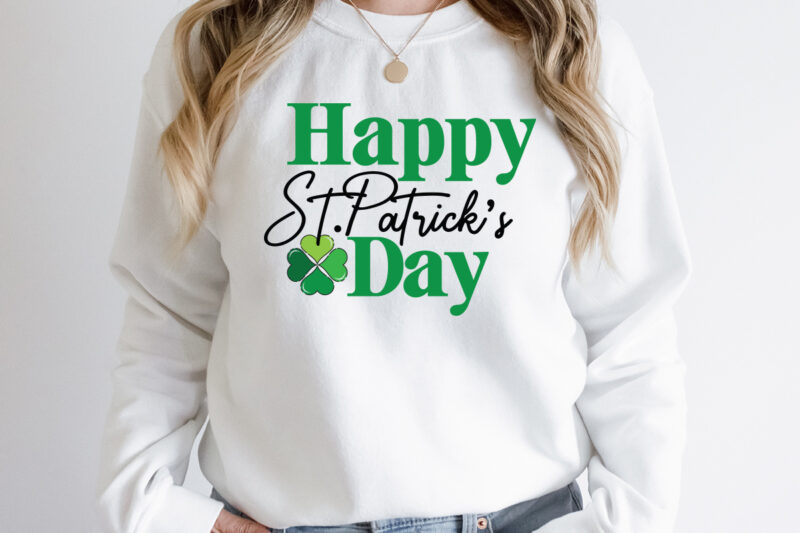 Happ St.Patrick's Day T-Shirt Design, Happ St.Patrick's Day SVG Cut File, ST .Patricks T-Shirt Design, ST .Patricks Sublimation Design, St.Patrick's Day T-Shirt Design bundle, Happy St.Patrick's Day SublimationBUndle , St.Patrick's