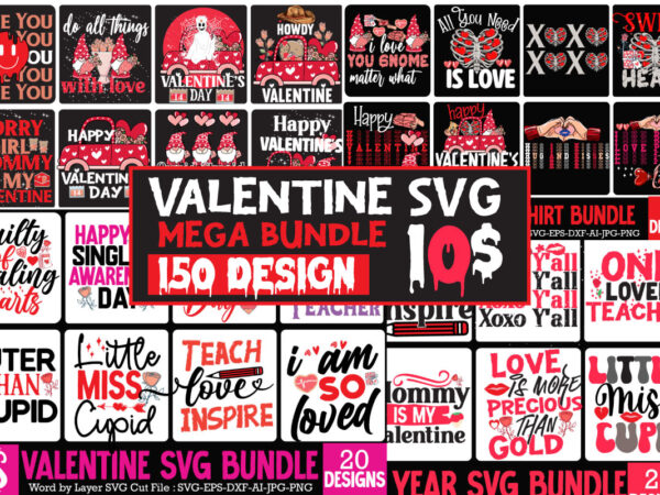Valentine’s day svg mega bundle ,valentine t-shirt design bundle, valentine’s day svg bundle , kiss me t-shirt design, kiss me sublimation design , valentine t-shirt design bundle, valentine t-shirt design