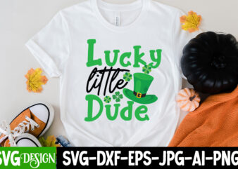 Lucky Little Dude T-Shirt Design, Lucky Little Dude SVG Cut File, ST .Patricks T-Shirt Design, ST .Patricks Sublimation Design, St.Patrick’s Day T-Shirt Design bundle, Happy St.Patrick’s Day SublimationBUndle , St.Patrick’s