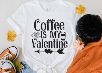 Coffee is my Valentine T-Shirt Design, Coffee is my Valentine SVG Cut File, LOVE Sublimation Design, LOVE Sublimation PNG , Retro Valentines SVG Bundle, Retro Valentine Designs svg, Valentine Shirts