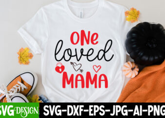 one loved mama T-Shirt Design, one loved mama SVG Cut File, LOVE Sublimation Design, LOVE Sublimation PNG , Retro Valentines SVG Bundle, Retro Valentine Designs svg, Valentine Shirts svg, Cute