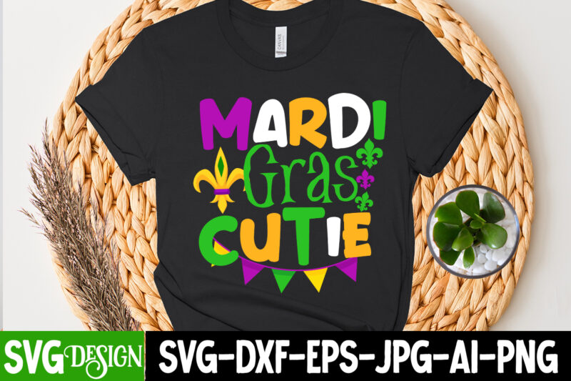 Mardi Gras Cutie T-Shirt Design ,Mardi Gras Cutie SVG Cut File, Mardi Gras Cutie T-Shirt Design ,Mardi Gras Cutie SVG Cut File, 160 Mardi Gras SVG Bundle, Mardi Gras Clipart,