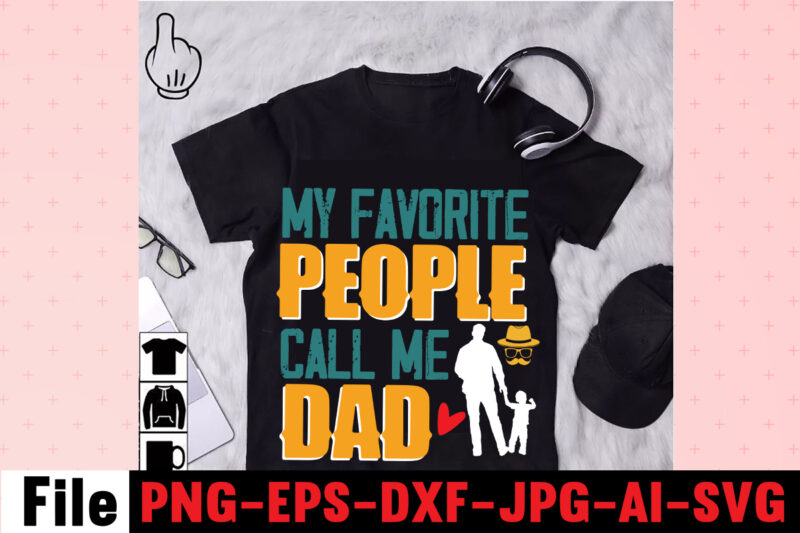My Favorite People Call Me Dad T-shirt Design,dad,t,shirt,design,t,shirt,shirt,100,cotton,graphic,tees,t,shirt,design,custom,t,shirts,t,shirt,printing,t,shirt,for,men,black,shirt,black,t,shirt,t,shirt,printing,near,me,mens,t,shirts,vintage,t,shirts,t,shirts,for,women,blac,Dad,Svg,Bundle,,Dad,Svg,,Fathers,Day,Svg,Bundle,,Fathers,Day,Svg,,Funny,Dad,Svg,,Dad,Life,Svg,,Fathers,Day,Svg,Design,,Fathers,Day,Cut,Files,Fathers,Day,SVG,Bundle,,Fathers,Day,SVG,,Best,Dad,,Fanny,Fathers,Day,,Instant,Digital,Dowload.Father\'s,Day,SVG,,Bundle,,Dad,SVG,,Daddy,,Best,Dad,,Whiskey,Label,,Happy,Fathers,Day,,Sublimation,,Cut,File,Cricut,,Silhouette,,Cameo,Daddy,SVG,Bundle,,Father,SVG,,Daddy,and,Me,svg,,Mini,me,,Dad,Life,,Girl,Dad,svg,,Boy,Dad,svg,,Dad,Shirt,,Father\'s,Day,,Cut,Files,for,Cricut,Dad,svg,,fathers,day,svg,,father’s,day,svg,,daddy,svg,,father,svg,,papa,svg,,best,dad,ever,svg,,grandpa,svg,,family,svg,bundle,,svg,bundles,Fathers,Day,svg,,Dad,,The,Man,The,Myth,,The,Legend,,svg,,Cut,files,for,cricut,,Fathers,day,cut,file,,Silhouette,svg,Father,Daughter,SVG,,Dad,Svg,,Father,Daughter,Quotes,,Dad,Life,Svg,,Dad,Shirt,,Father\'s,Day,,Father,svg,,Cut,Files,for,Cricut,,Silhouette,Dad,Bod,SVG.,amazon,father\'s,day,t,shirts,american,dad,,t,shirt,army,dad,shirt,autism,dad,shirt,,baseball,dad,shirts,best,,cat,dad,ever,shirt,best,,cat,dad,ever,,t,shirt,best,cat,dad,shirt,best,,cat,dad,t,shirt,best,dad,bod,,shirts,best,dad,ever,,t,shirt,best,dad,ever,tshirt,best,dad,t-shirt,best,daddy,ever,t,shirt,best,dog,dad,ever,shirt,best,dog,dad,ever,shirt,personalized,best,father,shirt,best,father,t,shirt,black,dads,matter,shirt,black,father,t,shirt,black,father\'s,day,t,shirts,black,fatherhood,t,shirt,black,fathers,day,shirts,black,fathers,matter,shirt,black,fathers,shirt,bluey,dad,shirt,bluey,dad,shirt,fathers,day,bluey,dad,t,shirt,bluey,fathers,day,shirt,bonus,dad,shirt,bonus,dad,shirt,ideas,bonus,dad,t,shirt,call,of,duty,dad,shirt,cat,dad,shirts,cat,dad,t,shirt,chicken,daddy,t,shirt,cool,dad,shirts,coolest,dad,ever,t,shirt,custom,dad,shirts,cute,fathers,day,shirts,dad,and,daughter,t,shirts,dad,and,papaw,shirts,dad,and,son,fathers,day,shirts,dad,and,son,t,shirts,dad,bod,fatherting,t,shirt,for,men,black,shirt,black,t,shirt,t,shirt,printing,near,me,mens,t,shirts,vintage,t,shirts,t,shirts,for,women,blac,Dad,Svg,Bundle,,Dad,Svg,,Fathers,Day,Svg,Bundle,,Fathers,Day,Svg,,Funny,Dad,Svg,,Dad,Life,Svg,,Fathers,Day,Svg,Design,,Fathers,Day,Cut,Files,Fathers,Day,SVG,Bundle,,Fathers,Day,SVG,,Best,Dad,,Fanny,Fathers,Day,,Instant,Digital,Dowload.Father\'s,Day,SVG,,Bundle,,Dad,SVG,,Daddy,,Best,Dad,,Whiskey,Label,,Happy,Fathers,Day,,Sublimation,,Cut,File,Cricut,,Silhouette,,Cameo,Daddy,SVG,Bundle,,Father,SVG,,Daddy,and,Me,svg,,Mini,me,,Dad,Life,,Girl,Dad,svg,,Boy,Dad,svg,,Dad,Shirt,,Father\'s,Day,,Cut,Files,for,Cricut,Dad,svg,,fathers,day,svg,,father’s,day,svg,,daddy,svg,,father,svg,,papa,svg,,best,dad,ever,svg,,grandpa,svg,,family,svg,bundle,,svg,bundles,Fathers,Day,svg,,Dad,,The,Man,The,Myth,,The,Legend,,svg,,Cut,files,for,cricut,,Fathers,day,cut,file,,Silhouette,svg,Father,Daughter,SVG,,Dad,Svg,,Father,Daughter,Quotes,,Dad,Life,Svg,,Dad,Shirt,,Father\'s,Day,,Father,svg,,Cut,Files,for,Cricut,,Silhouette,Dad,Bod,SVG.,amazon,father\'s,day,t,shirts,american,dad,,t,shirt,army,dad,shirt,autism,dad,shirt,,baseball,dad,shirts,best,,cat,dad,ever,shirt,best,,cat,dad,ever,,t,shirt,best,cat,dad,shirt,best,,cat,dad,t,shirt,best,dad,bod,,shirts,best,dad,ever,,t,shirt,best,dad,ever,tshirt,best,dad,t-shirt,best,daddy,ever,t,shirt,best,dog,dad,ever,shirt,best,dog,dad,ever,shirt,personalized,best,father,shirt,best,father,t,shirt,black,dads,matter,shirt,black,father,t,shirt,black,father\'s,day,t,shirts,black,fatherhood,t,shirt,black,fathers,day,shirts,black,fathers,matter,shirt,black,fathers,shirt,bluey,dad,shirt,bluey,dad,shirt,fathers,day,bluey,dad,t,shirt,bluey,fathers,day,shirt,bonus,dad,shirt,bonus,dad,shirt,ideas,bonus,dad,t,shirt,call,of,duty,dad,shirt,cat,dad,shirts,cat,dad,t,shirt,chicken,daddy,t,shirt,cool,dad,shirts,coolest,dad,ever,t,shirt,custom,dad,shirts,cute,fathers,day,shirts,dad,and,daughter,t,shirts,dad,and,papaw,shirts,dad,and,son,fathers,day,shirts,dad,and,son,t,shirts,dad,bod,father,figure,shirt,dad,bod,,t,shirt,dad,bod,tee,shirt,dad,mom,,daughter,t,shirts,dad,shirts,-,funny,dad,shirts,,fathers,day,dad,son,,tshirt,dad,svg,bundle,dad,,t,shirts,for,father\'s,day,dad,,t,shirts,funny,dad,tee,shirts,dad,to,be,,t,shirt,dad,tshirt,dad,,tshirt,bundle,dad,valentines,day,,shirt,dadalorian,custom,shirt,,dadalorian,shirt,customdad,svg,bundle,,dad,svg,,fathers,day,svg,,fathers,day,svg,free,,happy,fathers,day,svg,,dad,svg,free,,dad,life,svg,,free,fathers,day,svg,,best,dad,ever,svg,,super,dad,svg,,daddysaurus,svg,,dad,bod,svg,,bonus,dad,svg,,best,dad,svg,,dope,black,dad,svg,,its,not,a,dad,bod,its,a,father,figure,svg,,stepped,up,dad,svg,,dad,the,man,the,myth,the,legend,svg,,black,father,svg,,step,dad,svg,,free,dad,svg,,father,svg,,dad,shirt,svg,,dad,svgs,,our,first,fathers,day,svg,,funny,dad,svg,,cat,dad,svg,,fathers,day,free,svg,,svg,fathers,day,,to,my,bonus,dad,svg,,best,dad,ever,svg,free,,i,tell,dad,jokes,periodically,svg,,worlds,best,dad,svg,,fathers,day,svgs,,husband,daddy,protector,hero,svg,,best,dad,svg,free,,dad,fuel,svg,,first,fathers,day,svg,,being,grandpa,is,an,honor,svg,,fathers,day,shirt,svg,,happy,father\'s,day,svg,,daddy,daughter,svg,,father,daughter,svg,,happy,fathers,day,svg,free,,top,dad,svg,,dad,bod,svg,free,,gamer,dad,svg,,its,not,a,dad,bod,svg,,dad,and,daughter,svg,,free,svg,fathers,day,,funny,fathers,day,svg,,dad,life,svg,free,,not,a,dad,bod,father,figure,svg,,dad,jokes,svg,,free,father\'s,day,svg,,svg,daddy,,dopest,dad,svg,,stepdad,svg,,happy,first,fathers,day,svg,,worlds,greatest,dad,svg,,dad,free,svg,,dad,the,myth,the,legend,svg,,dope,dad,svg,,to,my,dad,svg,,bonus,dad,svg,free,,dad,bod,father,figure,svg,,step,dad,svg,free,,father\'s,day,svg,free,,best,cat,dad,ever,svg,,dad,quotes,svg,,black,fathers,matter,svg,,black,dad,svg,,new,dad,svg,,daddy,is,my,hero,svg,,father\'s,day,svg,bundle,,our,first,father\'s,day,together,svg,,it\'s,not,a,dad,bod,svg,,i,have,two,titles,dad,and,papa,svg,,being,dad,is,an,honor,being,papa,is,priceless,svg,,father,daughter,silhouette,svg,,happy,fathers,day,free,svg,,free,svg,dad,,daddy,and,me,svg,,my,daddy,is,my,hero,svg,,black,fathers,day,svg,,awesome,dad,svg,,best,daddy,ever,svg,,dope,black,father,svg,,first,fathers,day,svg,free,,proud,dad,svg,,blessed,dad,svg,,fathers,day,svg,bundle,,i,love,my,daddy,svg,,my,favorite,people,call,me,dad,svg,,1st,fathers,day,svg,,best,bonus,dad,ever,svg,,dad,svgs,free,,dad,and,daughter,silhouette,svg,,i,love,my,dad,svg,,free,happy,fathers,day,svg,Family,Cruish,Caribbean,2023,T-shirt,Design,,Designs,bundle,,summer,designs,for,dark,material,,summer,,tropic,,funny,summer,design,svg,eps,,png,files,for,cutting,machines,and,print,t,shirt,designs,for,sale,t-shirt,design,png,,summer,beach,graphic,t,shirt,design,bundle.,funny,and,creative,summer,quotes,for,t-shirt,design.,summer,t,shirt.,beach,t,shirt.,t,shirt,design,bundle,pack,collection.,summer,vector,t,shirt,design,,aloha,summer,,svg,beach,life,svg,,beach,shirt,,svg,beach,svg,,beach,svg,bundle,,beach,svg,design,beach,,svg,quotes,commercial,,svg,cricut,cut,file,,cute,summer,svg,dolphins,,dxf,files,for,files,,for,cricut,&,,silhouette,fun,summer,,svg,bundle,funny,beach,,quotes,svg,,hello,summer,popsicle,,svg,hello,summer,,svg,kids,svg,mermaid,,svg,palm,,sima,crafts,,salty,svg,png,dxf,,sassy,beach,quotes,,summer,quotes,svg,bundle,,silhouette,summer,,beach,bundle,svg,,summer,break,svg,summer,,bundle,svg,summer,,clipart,summer,,cut,file,summer,cut,,files,summer,design,for,,shirts,summer,dxf,file,,summer,quotes,svg,summer,,sign,svg,summer,,svg,summer,svg,bundle,,summer,svg,bundle,quotes,,summer,svg,craft,bundle,summer,,svg,cut,file,summer,svg,cut,,file,bundle,summer,,svg,design,summer,,svg,design,2022,summer,,svg,design,,free,summer,,t,shirt,design,,bundle,summer,time,,summer,vacation,,svg,files,summer,,vibess,svg,summertime,,summertime,svg,,sunrise,and,sunset,,svg,sunset,,beach,svg,svg,,bundle,for,cricut,,ummer,bundle,svg,,vacation,svg,welcome,,summer,svg,funny,family,camping,shirts,,i,love,camping,t,shirt,,camping,family,shirts,,camping,themed,t,shirts,,family,camping,shirt,designs,,camping,tee,shirt,designs,,funny,camping,tee,shirts,,men\'s,camping,t,shirts,,mens,funny,camping,shirts,,family,camping,t,shirts,,custom,camping,shirts,,camping,funny,shirts,,camping,themed,shirts,,cool,camping,shirts,,funny,camping,tshirt,,personalized,camping,t,shirts,,funny,mens,camping,shirts,,camping,t,shirts,for,women,,let\'s,go,camping,shirt,,best,camping,t,shirts,,camping,tshirt,design,,funny,camping,shirts,for,men,,camping,shirt,design,,t,shirts,for,camping,,let\'s,go,camping,t,shirt,,funny,camping,clothes,,mens,camping,tee,shirts,,funny,camping,tees,,t,shirt,i,love,camping,,camping,tee,shirts,for,sale,,custom,camping,t,shirts,,cheap,camping,t,shirts,,camping,tshirts,men,,cute,camping,t,shirts,,love,camping,shirt,,family,camping,tee,shirts,,camping,themed,tshirts,t,shirt,bundle,,shirt,bundles,,t,shirt,bundle,deals,,t,shirt,bundle,pack,,t,shirt,bundles,cheap,,t,shirt,bundles,for,sale,,tee,shirt,bundles,,shirt,bundles,for,sale,,shirt,bundle,deals,,tee,bundle,,bundle,t,shirts,for,sale,,bundle,shirts,cheap,,bundle,tshirts,,cheap,t,shirt,bundles,,shirt,bundle,cheap,,tshirts,bundles,,cheap,shirt,bundles,,bundle,of,shirts,for,sale,,bundles,of,shirts,for,cheap,,shirts,in,bundles,,cheap,bundle,of,shirts,,cheap,bundles,of,t,shirts,,bundle,pack,of,shirts,,summer,t,shirt,bundle,t,shirt,bundle,shirt,bundles,,t,shirt,bundle,deals,,t,shirt,bundle,pack,,t,shirt,bundles,cheap,,t,shirt,bundles,for,sale,,tee,shirt,bundles,,shirt,bundles,for,sale,,shirt,bundle,deals,,tee,bundle,,bundle,t,shirts,for,sale,,bundle,shirts,cheap,,bundle,tshirts,,cheap,t,shirt,bundles,,shirt,bundle,cheap,,tshirts,bundles,,cheap,shirt,bundles,,bundle,of,shirts,for,sale,,bundles,of,shirts,for,cheap,,shirts,in,bundles,,cheap,bundle,of,shirts,,cheap,bundles,of,t,shirts,,bundle,pack,of,shirts,,summer,t,shirt,bundle,,summer,t,shirt,,summer,tee,,summer,tee,shirts,,best,summer,t,shirts,,cool,summer,t,shirts,,summer,cool,t,shirts,,nice,summer,t,shirts,,tshirts,summer,,t,shirt,in,summer,,cool,summer,shirt,,t,shirts,for,the,summer,,good,summer,t,shirts,,tee,shirts,for,summer,,best,t,shirts,for,the,summer,,Consent,Is,Sexy,T-shrt,Design,,Cannabis,Saved,My,Life,T-shirt,Design,Weed,MegaT-shirt,Bundle,,adventure,awaits,shirts,,adventure,awaits,t,shirt,,adventure,buddies,shirt,,adventure,buddies,t,shirt,,adventure,is,calling,shirt,,adventure,is,out,there,t,shirt,,Adventure,Shirts,,adventure,svg,,Adventure,Svg,Bundle.,Mountain,Tshirt,Bundle,,adventure,t,shirt,women\'s,,adventure,t,shirts,online,,adventure,tee,shirts,,adventure,time,bmo,t,shirt,,adventure,time,bubblegum,rock,shirt,,adventure,time,bubblegum,t,shirt,,adventure,time,marceline,t,shirt,,adventure,time,men\'s,t,shirt,,adventure,time,my,neighbor,totoro,shirt,,adventure,time,princess,bubblegum,t,shirt,,adventure,time,rock,t,shirt,,adventure,time,t,shirt,,adventure,time,t,shirt,amazon,,adventure,time,t,shirt,marceline,,adventure,time,tee,shirt,,adventure,time,youth,shirt,,adventure,time,zombie,shirt,,adventure,tshirt,,Adventure,Tshirt,Bundle,,Adventure,Tshirt,Design,,Adventure,Tshirt,Mega,Bundle,,adventure,zone,t,shirt,,amazon,camping,t,shirts,,and,so,the,adventure,begins,t,shirt,,ass,,atari,adventure,t,shirt,,awesome,camping,,basecamp,t,shirt,,bear,grylls,t,shirt,,bear,grylls,tee,shirts,,beemo,shirt,,beginners,t,shirt,jason,,best,camping,t,shirts,,bicycle,heartbeat,t,shirt,,big,johnson,camping,shirt,,bill,and,ted\'s,excellent,adventure,t,shirt,,billy,and,mandy,tshirt,,bmo,adventure,time,shirt,,bmo,tshirt,,bootcamp,t,shirt,,bubblegum,rock,t,shirt,,bubblegum\'s,rock,shirt,,bubbline,t,shirt,,bucket,cut,file,designs,,bundle,svg,camping,,Cameo,,Camp,life,SVG,,camp,svg,,camp,svg,bundle,,camper,life,t,shirt,,camper,svg,,Camper,SVG,Bundle,,Camper,Svg,Bundle,Quotes,,camper,t,shirt,,camper,tee,shirts,,campervan,t,shirt,,Campfire,Cutie,SVG,Cut,File,,Campfire,Cutie,Tshirt,Design,,campfire,svg,,campground,shirts,,campground,t,shirts,,Camping,120,T-Shirt,Design,,Camping,20,T,SHirt,Design,,Camping,20,Tshirt,Design,,camping,60,tshirt,,Camping,80,Tshirt,Design,,camping,and,beer,,camping,and,drinking,shirts,,Camping,Buddies,120,Design,,160,T-Shirt,Design,Mega,Bundle,,20,Christmas,SVG,Bundle,,20,Christmas,T-Shirt,Design,,a,bundle,of,joy,nativity,,a,svg,,Ai,,among,us,cricut,,among,us,cricut,free,,among,us,cricut,svg,free,,among,us,free,svg,,Among,Us,svg,,among,us,svg,cricut,,among,us,svg,cricut,free,,among,us,svg,free,,and,jpg,files,included!,Fall,,apple,svg,teacher,,apple,svg,teacher,free,,apple,teacher,svg,,Appreciation,Svg,,Art,Teacher,Svg,,art,teacher,svg,free,,Autumn,Bundle,Svg,,autumn,quotes,svg,,Autumn,svg,,autumn,svg,bundle,,Autumn,Thanksgiving,Cut,File,Cricut,,Back,To,School,Cut,File,,bauble,bundle,,beast,svg,,because,virtual,teaching,svg,,Best,Teacher,ever,svg,,best,teacher,ever,svg,free,,best,teacher,svg,,best,teacher,svg,free,,black,educators,matter,svg,,black,teacher,svg,,blessed,svg,,Blessed,Teacher,svg,,bt21,svg,,buddy,the,elf,quotes,svg,,Buffalo,Plaid,svg,,buffalo,svg,,bundle,christmas,decorations,,bundle,of,christmas,lights,,bundle,of,christmas,ornaments,,bundle,of,joy,nativity,,can,you,design,shirts,with,a,cricut,,cancer,ribbon,svg,free,,cat,in,the,hat,teacher,svg,,cherish,the,season,stampin,up,,christmas,advent,book,bundle,,christmas,bauble,bundle,,christmas,book,bundle,,christmas,box,bundle,,christmas,bundle,2020,,christmas,bundle,decorations,,christmas,bundle,food,,christmas,bundle,promo,,Christmas,Bundle,svg,,christmas,candle,bundle,,Christmas,clipart,,christmas,craft,bundles,,christmas,decoration,bundle,,christmas,decorations,bundle,for,sale,,christmas,Design,,christmas,design,bundles,,christmas,design,bundles,svg,,christmas,design,ideas,for,t,shirts,,christmas,design,on,tshirt,,christmas,dinner,bundles,,christmas,eve,box,bundle,,christmas,eve,bundle,,christmas,family,shirt,design,,christmas,family,t,shirt,ideas,,christmas,food,bundle,,Christmas,Funny,T-Shirt,Design,,christmas,game,bundle,,christmas,gift,bag,bundles,,christmas,gift,bundles,,christmas,gift,wrap,bundle,,Christmas,Gnome,Mega,Bundle,,christmas,light,bundle,,christmas,lights,design,tshirt,,christmas,lights,svg,bundle,,Christmas,Mega,SVG,Bundle,,christmas,ornament,bundles,,christmas,ornament,svg,bundle,,christmas,party,t,shirt,design,,christmas,png,bundle,,christmas,present,bundles,,Christmas,quote,svg,,Christmas,Quotes,svg,,christmas,season,bundle,stampin,up,,christmas,shirt,cricut,designs,,christmas,shirt,design,ideas,,christmas,shirt,designs,,christmas,shirt,designs,2021,,christmas,shirt,designs,2021,family,,christmas,shirt,designs,2022,,christmas,shirt,designs,for,cricut,,christmas,shirt,designs,svg,,christmas,shirt,ideas,for,work,,christmas,stocking,bundle,,christmas,stockings,bundle,,Christmas,Sublimation,Bundle,,Christmas,svg,,Christmas,svg,Bundle,,Christmas,SVG,Bundle,160,Design,,Christmas,SVG,Bundle,Free,,christmas,svg,bundle,hair,website,christmas,svg,bundle,hat,,christmas,svg,bundle,heaven,,christmas,svg,bundle,houses,,christmas,svg,bundle,icons,,christmas,svg,bundle,id,,christmas,svg,bundle,ideas,,christmas,svg,bundle,identifier,,christmas,svg,bundle,images,,christmas,svg,bundle,images,free,,christmas,svg,bundle,in,heaven,,christmas,svg,bundle,inappropriate,,christmas,svg,bundle,initial,,christmas,svg,bundle,install,,christmas,svg,bundle,jack,,christmas,svg,bundle,january,2022,,christmas,svg,bundle,jar,,christmas,svg,bundle,jeep,,christmas,svg,bundle,joy,christmas,svg,bundle,kit,,christmas,svg,bundle,jpg,,christmas,svg,bundle,juice,,christmas,svg,bundle,juice,wrld,,christmas,svg,bundle,jumper,,christmas,svg,bundle,juneteenth,,christmas,svg,bundle,kate,,christmas,svg,bundle,kate,spade,,christmas,svg,bundle,kentucky,,christmas,svg,bundle,keychain,,christmas,svg,bundle,keyring,,christmas,svg,bundle,kitchen,,christmas,svg,bundle,kitten,,christmas,svg,bundle,koala,,christmas,svg,bundle,koozie,,christmas,svg,bundle,me,,christmas,svg,bundle,mega,christmas,svg,bundle,pdf,,christmas,svg,bundle,meme,,christmas,svg,bundle,monster,,christmas,svg,bundle,monthly,,christmas,svg,bundle,mp3,,christmas,svg,bundle,mp3,downloa,,christmas,svg,bundle,mp4,,christmas,svg,bundle,pack,,christmas,svg,bundle,packages,,christmas,svg,bundle,pattern,,christmas,svg,bundle,pdf,free,download,,christmas,svg,bundle,pillow,,christmas,svg,bundle,png,,christmas,svg,bundle,pre,order,,christmas,svg,bundle,printable,,christmas,svg,bundle,ps4,,christmas,svg,bundle,qr,code,,christmas,svg,bundle,quarantine,,christmas,svg,bundle,quarantine,2020,,christmas,svg,bundle,quarantine,crew,,christmas,svg,bundle,quotes,,christmas,svg,bundle,qvc,,christmas,svg,bundle,rainbow,,christmas,svg,bundle,reddit,,christmas,svg,bundle,reindeer,,christmas,svg,bundle,religious,,christmas,svg,bundle,resource,,christmas,svg,bundle,review,,christmas,svg,bundle,roblox,,christmas,svg,bundle,round,,christmas,svg,bundle,rugrats,,christmas,svg,bundle,rustic,,Christmas,SVG,bUnlde,20,,christmas,svg,cut,file,,Christmas,Svg,Cut,Files,,Christmas,SVG,Design,christmas,tshirt,design,,Christmas,svg,files,for,cricut,,christmas,t,shirt,design,2021,,christmas,t,shirt,design,for,family,,christmas,t,shirt,design,ideas,,christmas,t,shirt,design,vector,free,,christmas,t,shirt,designs,2020,,christmas,t,shirt,designs,for,cricut,,christmas,t,shirt,designs,vector,,christmas,t,shirt,ideas,,christmas,t-shirt,design,,christmas,t-shirt,design,2020,,christmas,t-shirt,designs,,christmas,t-shirt,designs,2022,,Christmas,T-Shirt,Mega,Bundle,,christmas,tee,shirt,designs,,christmas,tee,shirt,ideas,,christmas,tiered,tray,decor,bundle,,christmas,tree,and,decorations,bundle,,Christmas,Tree,Bundle,,christmas,tree,bundle,decorations,,christmas,tree,decoration,bundle,,christmas,tree,ornament,bundle,,christmas,tree,shirt,design,,Christmas,tshirt,design,,christmas,tshirt,design,0-3,months,,christmas,tshirt,design,007,t,,christmas,tshirt,design,101,,christmas,tshirt,design,11,,christmas,tshirt,design,1950s,,christmas,tshirt,design,1957,,christmas,tshirt,design,1960s,t,,christmas,tshirt,design,1971,,christmas,tshirt,design,1978,,christmas,tshirt,design,1980s,t,,christmas,tshirt,design,1987,,christmas,tshirt,design,1996,,christmas,tshirt,design,3-4,,christmas,tshirt,design,3/4,sleeve,,christmas,tshirt,design,30th,anniversary,,christmas,tshirt,design,3d,,christmas,tshirt,design,3d,print,,christmas,tshirt,design,3d,t,,christmas,tshirt,design,3t,,christmas,tshirt,design,3x,,christmas,tshirt,design,3xl,,christmas,tshirt,design,3xl,t,,christmas,tshirt,design,5,t,christmas,tshirt,design,5th,grade,christmas,svg,bundle,home,and,auto,,christmas,tshirt,design,50s,,christmas,tshirt,design,50th,anniversary,,christmas,tshirt,design,50th,birthday,,christmas,tshirt,design,50th,t,,christmas,tshirt,design,5k,,christmas,tshirt,design,5x7,,christmas,tshirt,design,5xl,,christmas,tshirt,design,agency,,christmas,tshirt,design,amazon,t,,christmas,tshirt,design,and,order,,christmas,tshirt,design,and,printing,,christmas,tshirt,design,anime,t,,christmas,tshirt,design,app,,christmas,tshirt,design,app,free,,christmas,tshirt,design,asda,,christmas,tshirt,design,at,home,,christmas,tshirt,design,australia,,christmas,tshirt,design,big,w,,christmas,tshirt,design,blog,,christmas,tshirt,design,book,,christmas,tshirt,design,boy,,christmas,tshirt,design,bulk,,christmas,tshirt,design,bundle,,christmas,tshirt,design,business,,christmas,tshirt,design,business,cards,,christmas,tshirt,design,business,t,,christmas,tshirt,design,buy,t,,christmas,tshirt,design,designs,,christmas,tshirt,design,dimensions,,christmas,tshirt,design,disney,christmas,tshirt,design,dog,,christmas,tshirt,design,diy,,christmas,tshirt,design,diy,t,,christmas,tshirt,design,download,,christmas,tshirt,design,drawing,,christmas,tshirt,design,dress,,christmas,tshirt,design,dubai,,christmas,tshirt,design,for,family,,christmas,tshirt,design,game,,christmas,tshirt,design,game,t,,christmas,tshirt,design,generator,,christmas,tshirt,design,gimp,t,,christmas,tshirt,design,girl,,christmas,tshirt,design,graphic,,christmas,tshirt,design,grinch,,christmas,tshirt,design,group,,christmas,tshirt,design,guide,,christmas,tshirt,design,guidelines,,christmas,tshirt,design,h&m,,christmas,tshirt,design,hashtags,,christmas,tshirt,design,hawaii,t,,christmas,tshirt,design,hd,t,,christmas,tshirt,design,help,,christmas,tshirt,design,history,,christmas,tshirt,design,home,,christmas,tshirt,design,houston,,christmas,tshirt,design,houston,tx,,christmas,tshirt,design,how,,christmas,tshirt,design,ideas,,christmas,tshirt,design,japan,,christmas,tshirt,design,japan,t,,christmas,tshirt,design,japanese,t,,christmas,tshirt,design,jay,jays,,christmas,tshirt,design,jersey,,christmas,tshirt,design,job,description,,christmas,tshirt,design,jobs,,christmas,tshirt,design,jobs,remote,,christmas,tshirt,design,john,lewis,,christmas,tshirt,design,jpg,,christmas,tshirt,design,lab,,christmas,tshirt,design,ladies,,christmas,tshirt,design,ladies,uk,,christmas,tshirt,design,layout,,christmas,tshirt,design,llc,,christmas,tshirt,design,local,t,,christmas,tshirt,design,logo,,christmas,tshirt,design,logo,ideas,,christmas,tshirt,design,los,angeles,,christmas,tshirt,design,ltd,,christmas,tshirt,design,photoshop,,christmas,tshirt,design,pinterest,,christmas,tshirt,design,placement,,christmas,tshirt,design,placement,guide,,christmas,tshirt,design,png,,christmas,tshirt,design,price,,christmas,tshirt,design,print,,christmas,tshirt,design,printer,,christmas,tshirt,design,program,,christmas,tshirt,design,psd,,christmas,tshirt,design,qatar,t,,christmas,tshirt,design,quality,,christmas,tshirt,design,quarantine,,christmas,tshirt,design,questions,,christmas,tshirt,design,quick,,christmas,tshirt,design,quilt,,christmas,tshirt,design,quinn,t,,christmas,tshirt,design,quiz,,christmas,tshirt,design,quotes,,christmas,tshirt,design,quotes,t,,christmas,tshirt,design,rates,,christmas,tshirt,design,red,,christmas,tshirt,design,redbubble,,christmas,tshirt,design,reddit,,christmas,tshirt,design,resolution,,christmas,tshirt,design,roblox,,christmas,tshirt,design,roblox,t,,christmas,tshirt,design,rubric,,christmas,tshirt,design,ruler,,christmas,tshirt,design,rules,,christmas,tshirt,design,sayings,,christmas,tshirt,design,shop,,christmas,tshirt,design,site,,christmas,tshirt,design,size,,christmas,tshirt,design,size,guide,,christmas,tshirt,design,software,,christmas,tshirt,design,stores,near,me,,christmas,tshirt,design,studio,,christmas,tshirt,design,sublimation,t,,christmas,tshirt,design,svg,,christmas,tshirt,design,t-shirt,,christmas,tshirt,design,target,,christmas,tshirt,design,template,,christmas,tshirt,design,template,free,,christmas,tshirt,design,tesco,,christmas,tshirt,design,tool,,christmas,tshirt,design,tree,,christmas,tshirt,design,tutorial,,christmas,tshirt,design,typography,,christmas,tshirt,design,uae,,christmas,camping,bundle,,Camping,Bundle,Svg,,camping,clipart,,camping,cousins,,camping,cousins,t,shirt,,camping,crew,shirts,,camping,crew,t,shirts,,Camping,Cut,File,Bundle,,Camping,dad,shirt,,Camping,Dad,t,shirt,,camping,friends,t,shirt,,camping,friends,t,shirts,,camping,funny,shirts,,Camping,funny,t,shirt,,camping,gang,t,shirts,,camping,grandma,shirt,,camping,grandma,t,shirt,,camping,hair,don\'t,,Camping,Hoodie,SVG,,camping,is,in,tents,t,shirt,,camping,is,intents,shirt,,camping,is,my,,camping,is,my,favorite,season,shirt,,camping,lady,t,shirt,,Camping,Life,Svg,,Camping,Life,Svg,Bundle,,camping,life,t,shirt,,camping,lovers,t,,Camping,Mega,Bundle,,Camping,mom,shirt,,camping,print,file,,camping,queen,t,shirt,,Camping,Quote,Svg,,Camping,Quote,Svg.,Camp,Life,Svg,,Camping,Quotes,Svg,,camping,screen,print,,camping,shirt,design,,Camping,Shirt,Design,mountain,svg,,camping,shirt,i,hate,pulling,out,,Camping,shirt,svg,,camping,shirts,for,guys,,camping,silhouette,,camping,slogan,t,shirts,,Camping,squad,,camping,svg,,Camping,Svg,Bundle,,Camping,SVG,Design,Bundle,,camping,svg,files,,Camping,SVG,Mega,Bundle,,Camping,SVG,Mega,Bundle,Quotes,,camping,t,shirt,big,,Camping,T,Shirts,,camping,t,shirts,amazon,,camping,t,shirts,funny,,camping,t,shirts,womens,,camping,tee,shirts,,camping,tee,shirts,for,sale,,camping,themed,shirts,,camping,themed,t,shirts,,Camping,tshirt,,Camping,Tshirt,Design,Bundle,On,Sale,,camping,tshirts,for,women,,camping,wine,gCamping,Svg,Files.,Camping,Quote,Svg.,Camp,Life,Svg,,can,you,design,shirts,with,a,cricut,,caravanning,t,shirts,,care,t,shirt,camping,,cheap,camping,t,shirts,,chic,t,shirt,camping,,chick,t,shirt,camping,,choose,your,own,adventure,t,shirt,,christmas,camping,shirts,,christmas,design,on,tshirt,,christmas,lights,design,tshirt,,christmas,lights,svg,bundle,,christmas,party,t,shirt,design,,christmas,shirt,cricut,designs,,christmas,shirt,design,ideas,,christmas,shirt,designs,,christmas,shirt,designs,2021,,christmas,shirt,designs,2021,family,,christmas,shirt,designs,2022,,christmas,shirt,designs,for,cricut,,christmas,shirt,designs,svg,,christmas,svg,bundle,hair,website,christmas,svg,bundle,hat,,christmas,svg,bundle,heaven,,christmas,svg,bundle,houses,,christmas,svg,bundle,icons,,christmas,svg,bundle,id,,christmas,svg,bundle,ideas,,christmas,svg,bundle,identifier,,christmas,svg,bundle,images,,christmas,svg,bundle,images,free,,christmas,svg,bundle,in,heaven,,christmas,svg,bundle,inappropriate,,christmas,svg,bundle,initial,,christmas,svg,bundle,install,,christmas,svg,bundle,jack,,christmas,svg,bundle,january,2022,,christmas,svg,bundle,jar,,christmas,svg,bundle,jeep,,christmas,svg,bundle,joy,christmas,svg,bundle,kit,,christmas,svg,bundle,jpg,,christmas,svg,bundle,juice,,christmas,svg,bundle,juice,wrld,,christmas,svg,bundle,jumper,,christmas,svg,bundle,juneteenth,,christmas,svg,bundle,kate,,christmas,svg,bundle,kate,spade,,christmas,svg,bundle,kentucky,,christmas,svg,bundle,keychain,,christmas,svg,bundle,keyring,,christmas,svg,bundle,kitchen,,christmas,svg,bundle,kitten,,christmas,svg,bundle,koala,,christmas,svg,bundle,koozie,,christmas,svg,bundle,me,,christmas,svg,bundle,mega,christmas,svg,bundle,pdf,,christmas,svg,bundle,meme,,christmas,svg,bundle,monster,,christmas,svg,bundle,monthly,,christmas,svg,bundle,mp3,,christmas,svg,bundle,mp3,downloa,,christmas,svg,bundle,mp4,,christmas,svg,bundle,pack,,christmas,svg,bundle,packages,,christmas,svg,bundle,pattern,,christmas,svg,bundle,pdf,free,download,,christmas,svg,bundle,pillow,,christmas,svg,bundle,png,,christmas,svg,bundle,pre,order,,christmas,svg,bundle,printable,,christmas,svg,bundle,ps4,,christmas,svg,bundle,qr,code,,christmas,svg,bundle,quarantine,,christmas,svg,bundle,quarantine,2020,,christmas,svg,bundle,quarantine,crew,,christmas,svg,bundle,quotes,,christmas,svg,bundle,qvc,,christmas,svg,bundle,rainbow,,christmas,svg,bundle,reddit,,christmas,svg,bundle,reindeer,,christmas,svg,bundle,religious,,christmas,svg,bundle,resource,,christmas,svg,bundle,review,,christmas,svg,bundle,roblox,,christmas,svg,bundle,round,,christmas,svg,bundle,rugrats,,christmas,svg,bundle,rustic,,christmas,t,shirt,design,2021,,christmas,t,shirt,design,vector,free,,christmas,t,shirt,designs,for,cricut,,christmas,t,shirt,designs,vector,,christmas,t-shirt,,christmas,t-shirt,design,,christmas,t-shirt,design,2020,,christmas,t-shirt,designs,2022,,christmas,tree,shirt,design,,Christmas,tshirt,design,,christmas,tshirt,design,0-3,months,,christmas,tshirt,design,007,t,,christmas,tshirt,design,101,,christmas,tshirt,design,11,,christmas,tshirt,design,1950s,,christmas,tshirt,design,1957,,christmas,tshirt,design,1960s,t,,christmas,tshirt,design,1971,,christmas,tshirt,design,1978,,christmas,tshirt,design,1980s,t,,christmas,tshirt,design,1987,,christmas,tshirt,design,1996,,christmas,tshirt,design,3-4,,christmas,tshirt,design,3/4,sleeve,,christmas,tshirt,design,30th,anniversary,,christmas,tshirt,design,3d,,christmas,tshirt,design,3d,print,,christmas,tshirt,design,3d,t,,christmas,tshirt,design,3t,,christmas,tshirt,design,3x,,christmas,tshirt,design,3xl,,christmas,tshirt,design,3xl,t,,christmas,tshirt,design,5,t,christmas,tshirt,design,5th,grade,christmas,svg,bundle,home,and,auto,,christmas,tshirt,design,50s,,christmas,tshirt,design,50th,anniversary,,christmas,tshirt,design,50th,birthday,,christmas,tshirt,design,50th,t,,christmas,tshirt,design,5k,,christmas,tshirt,design,5x7,,christmas,tshirt,design,5xl,,christmas,tshirt,design,agency,,christmas,tshirt,design,amazon,t,,christmas,tshirt,design,and,order,,christmas,tshirt,design,and,printing,,christmas,tshirt,design,anime,t,,christmas,tshirt,design,app,,christmas,tshirt,design,app,free,,christmas,tshirt,design,asda,,christmas,tshirt,design,at,home,,christmas,tshirt,design,australia,,christmas,tshirt,design,big,w,,christmas,tshirt,design,blog,,christmas,tshirt,design,book,,christmas,tshirt,design,boy,,christmas,tshirt,design,bulk,,christmas,tshirt,design,bundle,,christmas,tshirt,design,business,,christmas,tshirt,design,business,cards,,christmas,tshirt,design,business,t,,christmas,tshirt,design,buy,t,,christmas,tshirt,design,designs,,christmas,tshirt,design,dimensions,,christmas,tshirt,design,disney,christmas,tshirt,design,dog,,christmas,tshirt,design,diy,,christmas,tshirt,design,diy,t,,christmas,tshirt,design,download,,christmas,tshirt,design,drawing,,christmas,tshirt,design,dress,,christmas,tshirt,design,dubai,,christmas,tshirt,design,for,family,,christmas,tshirt,design,game,,christmas,tshirt,design,game,t,,christmas,tshirt,design,generator,,christmas,tshirt,design,gimp,t,,christmas,tshirt,design,girl,,christmas,tshirt,design,graphic,,christmas,tshirt,design,grinch,,christmas,tshirt,design,group,,christmas,tshirt,design,guide,,christmas,tshirt,design,guidelines,,christmas,tshirt,design,h&m,,christmas,tshirt,design,hashtags,,christmas,tshirt,design,hawaii,t,,christmas,tshirt,design,hd,t,,christmas,tshirt,design,help,,christmas,tshirt,design,history,,christmas,tshirt,design,home,,christmas,tshirt,design,houston,,christmas,tshirt,design,houston,tx,,christmas,tshirt,design,how,,christmas,tshirt,design,ideas,,christmas,tshirt,design,japan,,christmas,tshirt,design,japan,t,,christmas,tshirt,design,japanese,t,,christmas,tshirt,design,jay,jays,,christmas,tshirt,design,jersey,,christmas,tshirt,design,job,description,,christmas,tshirt,design,jobs,,christmas,tshirt,design,jobs,remote,,christmas,tshirt,design,john,lewis,,christmas,tshirt,design,jpg,,christmas,tshirt,design,lab,,christmas,tshirt,design,ladies,,christmas,tshirt,design,ladies,uk,,christmas,tshirt,design,layout,,christmas,tshirt,design,llc,,christmas,tshirt,design,local,t,,christmas,tshirt,design,logo,,christmas,tshirt,design,logo,ideas,,christmas,tshirt,design,los,angeles,,christmas,tshirt,design,ltd,,christmas,tshirt,design,photoshop,,christmas,tshirt,design,pinterest,,christmas,tshirt,design,placement,,christmas,tshirt,design,placement,guide,,christmas,tshirt,design,png,,christmas,tshirt,design,price,,christmas,tshirt,design,print,,christmas,tshirt,design,printer,,christmas,tshirt,design,program,,christmas,tshirt,design,psd,,christmas,tshirt,design,qatar,t,,christmas,tshirt,design,quality,,christmas,tshirt,design,quarantine,,christmas,tshirt,design,questions,,christmas,tshirt,design,quick,,christmas,tshirt,design,quilt,,christmas,tshirt,design,quinn,t,,christmas,tshirt,design,quiz,,christmas,tshirt,design,quotes,,christmas,tshirt,design,quotes,t,,christmas,tshirt,design,rates,,christmas,tshirt,design,red,,christmas,tshirt,design,redbubble,,christmas,tshirt,design,reddit,,christmas,tshirt,design,resolution,,christmas,tshirt,design,roblox,,christmas,tshirt,design,roblox,t,,christmas,tshirt,design,rubric,,christmas,tshirt,design,ruler,,christmas,tshirt,design,rules,,christmas,tshirt,design,sayings,,christmas,tshirt,design,shop,,christmas,tshirt,design,site,,christmas,tshirt,design,size,,christmas,tshirt,design,size,guide,,christmas,tshirt,design,software,,christmas,tshirt,design,stores,near,me,,christmas,tshirt,design,studio,,christmas,tshirt,design,sublimation,t,,christmas,tshirt,design,svg,,christmas,tshirt,design,t-shirt,,christmas,tshirt,design,target,,christmas,tshirt,design,template,,christmas,tshirt,design,template,free,,christmas,tshirt,design,tesco,,christmas,tshirt,design,tool,,christmas,tshirt,design,tree,,christmas,tshirt,design,tutorial,,christmas,tshirt,design,typography,,christmas,tshirt,design,uae,,christmas,tshirt,design,uk,,christmas,tshirt,design,ukraine,,christmas,tshirt,design,unique,t,,christmas,tshirt,design,unisex,,christmas,tshirt,design,upload,,christmas,tshirt,design,us,,christmas,tshirt,design,usa,,christmas,tshirt,design,usa,t,,christmas,tshirt,design,utah,,christmas,tshirt,design,walmart,,christmas,tshirt,design,web,,christmas,tshirt,design,website,,christmas,tshirt,design,white,,christmas,tshirt,design,wholesale,,christmas,tshirt,design,with,logo,,christmas,tshirt,design,with,picture,,christmas,tshirt,design,with,text,,christmas,tshirt,design,womens,,christmas,tshirt,design,words,,christmas,tshirt,design,xl,,christmas,tshirt,design,xs,,christmas,tshirt,design,xxl,,christmas,tshirt,design,yearbook,,christmas,tshirt,design,yellow,,christmas,tshirt,design,yoga,t,,christmas,tshirt,design,your,own,,christmas,tshirt,design,your,own,t,,christmas,tshirt,design,yourself,,christmas,tshirt,design,youth,t,,christmas,tshirt,design,youtube,,christmas,tshirt,design,zara,,christmas,tshirt,design,zazzle,,christmas,tshirt,design,zealand,,christmas,tshirt,design,zebra,,christmas,tshirt,design,zombie,t,,christmas,tshirt,design,zone,,christmas,tshirt,design,zoom,,christmas,tshirt,design,zoom,background,,christmas,tshirt,design,zoro,t,,christmas,tshirt,design,zumba,,christmas,tshirt,designs,2021,,Cricut,,cricut,what,does,svg,mean,,crystal,lake,t,shirt,,custom,camping,t,shirts,,cut,file,bundle,,Cut,files,for,Cricut,,cute,camping,shirts,,d,christmas,svg,bundle,myanmar,,Dear,Santa,i,Want,it,All,SVG,Cut,File,,design,a,christmas,tshirt,,design,your,own,christmas,t,shirt,,designs,camping,gift,,die,cut,,different,types,of,t,shirt,design,,digital,,dio,brando,t,shirt,,dio,t,shirt,jojo,,disney,christmas,design,tshirt,,drunk,camping,t,shirt,,dxf,,dxf,eps,png,,EAT-SLEEP-CAMP-REPEAT,,family,camping,shirts,,family,camping,t,shirts,,family,christmas,tshirt,design,,files,camping,for,beginners,,finn,adventure,time,shirt,,finn,and,jake,t,shirt,,finn,the,human,shirt,,forest,svg,,free,christmas,shirt,designs,,Funny,Camping,Shirts,,funny,camping,svg,,funny,camping,tee,shirts,,Funny,Camping,tshirt,,funny,christmas,tshirt,designs,,funny,rv,t,shirts,,gift,camp,svg,camper,,glamping,shirts,,glamping,t,shirts,,glamping,tee,shirts,,grandpa,camping,shirt,,group,t,shirt,,halloween,camping,shirts,,Happy,Camper,SVG,,heavyweights,perkis,power,t,shirt,,Hiking,svg,,Hiking,Tshirt,Bundle,,hilarious,camping,shirts,,how,long,should,a,design,be,on,a,shirt,,how,to,design,t,shirt,design,,how,to,print,designs,on,clothes,,how,wide,should,a,shirt,design,be,,hunt,svg,,hunting,svg,,husband,and,wife,camping,shirts,,husband,t,shirt,camping,,i,hate,camping,t,shirt,,i,hate,people,camping,shirt,,i,love,camping,shirt,,I,Love,Camping,T,shirt,,im,a,loner,dottie,a,rebel,shirt,,im,sexy,and,i,tow,it,t,shirt,,is,in,tents,t,shirt,,islands,of,adventure,t,shirts,,jake,the,dog,t,shirt,,jojo,bizarre,tshirt,,jojo,dio,t,shirt,,jojo,giorno,shirt,,jojo,menacing,shirt,,jojo,oh,my,god,shirt,,jojo,shirt,anime,,jojo\'s,bizarre,adventure,shirt,,jojo\'s,bizarre,adventure,t,shirt,,jojo\'s,bizarre,adventure,tee,shirt,,joseph,joestar,oh,my,god,t,shirt,,josuke,shirt,,josuke,t,shirt,,kamp,krusty,shirt,,kamp,krusty,t,shirt,,let\'s,go,camping,shirt,morning,wood,campground,t,shirt,,life,is,good,camping,t,shirt,,life,is,good,happy,camper,t,shirt,,life,svg,camp,lovers,,marceline,and,princess,bubblegum,shirt,,marceline,band,t,shirt,,marceline,red,and,black,shirt,,marceline,t,shirt,,marceline,t,shirt,bubblegum,,marceline,the,vampire,queen,shirt,,marceline,the,vampire,queen,t,shirt,,matching,camping,shirts,,men\'s,camping,t,shirts,,men\'s,happy,camper,t,shirt,,menacing,jojo,shirt,,mens,camper,shirt,,mens,funny,camping,shirts,,merry,christmas,and,happy,new,year,shirt,design,,merry,christmas,design,for,tshirt,,Merry,Christmas,Tshirt,Design,,mom,camping,shirt,,Mountain,Svg,Bundle,,oh,my,god,jojo,shirt,,outdoor,adventure,t,shirts,,peace,love,camping,shirt,,pee,wee\'s,big,adventure,t,shirt,,percy,jackson,t,shirt,amazon,,percy,jackson,tee,shirt,,personalized,camping,t,shirts,,philmont,scout,ranch,t,shirt,,philmont,shirt,,png,,princess,bubblegum,marceline,t,shirt,,princess,bubblegum,rock,t,shirt,,princess,bubblegum,t,shirt,,princess,bubblegum\'s,shirt,from,marceline,,prismo,t,shirt,,queen,camping,,Queen,of,The,Camper,T,shirt,,quitcherbitchin,shirt,,quotes,svg,camping,,quotes,t,shirt,,rainicorn,shirt,,river,tubing,shirt,,roept,me,t,shirt,,russell,coight,t,shirt,,rv,t,shirts,for,family,,salute,your,shorts,t,shirt,,sexy,in,t,shirt,,sexy,pontoon,boat,captain,shirt,,sexy,pontoon,captain,shirt,,sexy,print,shirt,,sexy,print,t,shirt,,sexy,shirt,design,,Sexy,t,shirt,,sexy,t,shirt,design,,sexy,t,shirt,ideas,,sexy,t,shirt,printing,,sexy,t,shirts,for,men,,sexy,t,shirts,for,women,,sexy,tee,shirts,,sexy,tee,shirts,for,women,,sexy,tshirt,design,,sexy,women,in,shirt,,sexy,women,in,tee,shirts,,sexy,womens,shirts,,sexy,womens,tee,shirts,,sherpa,adventure,gear,t,shirt,,shirt,camping,pun,,shirt,design,camping,sign,svg,,shirt,sexy,,silhouette,,simply,southern,camping,t,shirts,,snoopy,camping,shirt,,super,sexy,pontoon,captain,,super,sexy,pontoon,captain,shirt,,SVG,,svg,boden,camping,,svg,campfire,,svg,campground,svg,,svg,for,cricut,,t,shirt,bear,grylls,,t,shirt,bootcamp,,t,shirt,cameo,camp,,t,shirt,camping,bear,,t,shirt,camping,crew,,t,shirt,camping,cut,,t,shirt,camping,for,,t,shirt,camping,grandma,,t,shirt,design,examples,,t,shirt,design,methods,,t,shirt,marceline,,t,shirts,for,camping,,t-shirt,adventure,,t-shirt,baby,,t-shirt,camping,,teacher,camping,shirt,,tees,sexy,,the,adventure,begins,t,shirt,,the,adventure,zone,t,shirt,,therapy,t,shirt,,tshirt,design,for,christmas,,two,color,t-shirt,design,ideas,,Vacation,svg,,vintage,camping,shirt,,vintage,camping,t,shirt,,wanderlust,campground,tshirt,,wet,hot,american,summer,tshirt,,white,water,rafting,t,shirt,,Wild,svg,,womens,camping,shirts,,zork,t,shirtWeed,svg,mega,bundle,,,cannabis,svg,mega,bundle,,40,t-shirt,design,120,weed,design,,,weed,t-shirt,design,bundle,,,weed,svg,bundle,,,btw,bring,the,weed,tshirt,design,btw,bring,the,weed,svg,design,,,60,cannabis,tshirt,design,bundle,,weed,svg,bundle,weed,tshirt,design,bundle,,weed,svg,bundle,quotes,,weed,graphic,tshirt,design,,cannabis,tshirt,design,,weed,vector,tshirt,design,,weed,svg,bundle,,weed,tshirt,design,bundle,,weed,vector,graphic,design,,weed,20,design,png,,weed,svg,bundle,,cannabis,tshirt,design,bundle,,usa,cannabis,tshirt,bundle,,weed,vector,tshirt,design,,weed,svg,bundle,,weed,tshirt,design,bundle,,weed,vector,graphic,design,,weed,20,design,png,weed,svg,bundle,marijuana,svg,bundle,,t-shirt,design,funny,weed,svg,smoke,weed,svg,high,svg,rolling,tray,svg,blunt,svg,weed,quotes,svg,bundle,funny,stoner,weed,svg,,weed,svg,bundle,,weed,leaf,svg,,marijuana,svg,,svg,files,for,cricut,weed,svg,bundlepeace,love,weed,tshirt,design,,weed,svg,design,,cannabis,tshirt,design,,weed,vector,tshirt,design,,weed,svg,bundle,weed,60,tshirt,design,,,60,cannabis,tshirt,design,bundle,,weed,svg,bundle,weed,tshirt,design,bundle,,weed,svg,bundle,quotes,,weed,graphic,tshirt,design,,cannabis,tshirt,design,,weed,vector,tshirt,design,,weed,svg,bundle,,weed,tshirt,design,bundle,,weed,vector,graphic,design,,weed,20,design,png,,weed,svg,bundle,,cannabis,tshirt,design,bundle,,usa,cannabis,tshirt,bundle,,weed,vector,tshirt,design,,weed,svg,bundle,,weed,tshirt,design,bundle,,weed,vector,graphic,design,,weed,20,design,png,weed,svg,bundle,marijuana,svg,bundle,,t-shirt,design,funny,weed,svg,smoke,weed,svg,high,svg,rolling,tray,svg,blunt,svg,weed,quotes,svg,bundle,funny,stoner,weed,svg,,weed,svg,bundle,,weed,leaf,svg,,marijuana,svg,,svg,files,for,cricut,weed,svg,bundlepeace,love,weed,tshirt,design,,weed,svg,design,,cannabis,tshirt,design,,weed,vector,tshirt,design,,weed,svg,bundle,,weed,tshirt,design,bundle,,weed,vector,graphic,design,,weed,20,design,png,weed,svg,bundle,marijuana,svg,bundle,,t-shirt,design,funny,weed,svg,smoke,weed,svg,high,svg,rolling,tray,svg,blunt,svg,weed,quotes,svg,bundle,funny,stoner,weed,svg,,weed,svg,bundle,,weed,leaf,svg,,marijuana,svg,,svg,files,for,cricut,weed,svg,bundle,,marijuana,svg,,dope,svg,,good,vibes,svg,,cannabis,svg,,rolling,tray,svg,,hippie,svg,,messy,bun,svg,weed,svg,bundle,,marijuana,svg,bundle,,cannabis,svg,,smoke,weed,svg,,high,svg,,rolling,tray,svg,,blunt,svg,,cut,file,cricut,weed,tshirt,weed,svg,bundle,design,,weed,tshirt,design,bundle,weed,svg,bundle,quotes,weed,svg,bundle,,marijuana,svg,bundle,,cannabis,svg,weed,svg,,stoner,svg,bundle,,weed,smokings,svg,,marijuana,svg,files,,stoners,svg,bundle,,weed,svg,for,cricut,,420,,smoke,weed,svg,,high,svg,,rolling,tray,svg,,blunt,svg,,cut,file,cricut,,silhouette,,weed,svg,bundle,,weed,quotes,svg,,stoner,svg,,blunt,svg,,cannabis,svg,,weed,leaf,svg,,marijuana,svg,,pot,svg,,cut,file,for,cricut,stoner,svg,bundle,,svg,,,weed,,,smokers,,,weed,smokings,,,marijuana,,,stoners,,,stoner,quotes,,weed,svg,bundle,,marijuana,svg,bundle,,cannabis,svg,,420,,smoke,weed,svg,,high,svg,,rolling,tray,svg,,blunt,svg,,cut,file,cricut,,silhouette,,cannabis,t-shirts,or,hoodies,design,unisex,product,funny,cannabis,weed,design,png,weed,svg,bundle,marijuana,svg,bundle,,t-shirt,design,funny,weed,svg,smoke,weed,svg,high,svg,rolling,tray,svg,blunt,svg,weed,quotes,svg,bundle,funny,stoner,weed,svg,,weed,svg,bundle,,weed,leaf,svg,,marijuana,svg,,svg,files,for,cricut,weed,svg,bundle,,marijuana,svg,,dope,svg,,good,vibes,svg,,cannabis,svg,,rolling,tray,svg,,hippie,svg,,messy,bun,svg,weed,svg,bundle,,marijuana,svg,bundle,weed,svg,bundle,,weed,svg,bundle,animal,weed,svg,bundle,save,weed,svg,bundle,rf,weed,svg,bundle,rabbit,weed,svg,bundle,river,weed,svg,bundle,review,weed,svg,bundle,resource,weed,svg,bundle,rugrats,weed,svg,bundle,roblox,weed,svg,bundle,rolling,weed,svg,bundle,software,weed,svg,bundle,socks,weed,svg,bundle,shorts,weed,svg,bundle,stamp,weed,svg,bundle,shop,weed,svg,bundle,roller,weed,svg,bundle,sale,weed,svg,bundle,sites,weed,svg,bundle,size,weed,svg,bundle,strain,weed,svg,bundle,train,weed,svg,bundle,to,purchase,weed,svg,bundle,transit,weed,svg,bundle,transformation,weed,svg,bundle,target,weed,svg,bundle,trove,weed,svg,bundle,to,install,mode,weed,svg,bundle,teacher,weed,svg,bundle,top,weed,svg,bundle,reddit,weed,svg,bundle,quotes,weed,svg,bundle,us,weed,svg,bundles,on,sale,weed,svg,bundle,near,weed,svg,bundle,not,working,weed,svg,bundle,not,found,weed,svg,bundle,not,enough,space,weed,svg,bundle,nfl,weed,svg,bundle,nurse,weed,svg,bundle,nike,weed,svg,bundle,or,weed,svg,bundle,on,lo,weed,svg,bundle,or,circuit,weed,svg,bundle,of,brittany,weed,svg,bundle,of,shingles,weed,svg,bundle,on,poshmark,weed,svg,bundle,purchase,weed,svg,bundle,qu,lo,weed,svg,bundle,pell,weed,svg,bundle,pack,weed,svg,bundle,package,weed,svg,bundle,ps4,weed,svg,bundle,pre,order,weed,svg,bundle,plant,weed,svg,bundle,pokemon,weed,svg,bundle,pride,weed,svg,bundle,pattern,weed,svg,bundle,quarter,weed,svg,bundle,quando,weed,svg,bundle,quilt,weed,svg,bundle,qu,weed,svg,bundle,thanksgiving,weed,svg,bundle,ultimate,weed,svg,bundle,new,weed,svg,bundle,2018,weed,svg,bundle,year,weed,svg,bundle,zip,weed,svg,bundle,zip,code,weed,svg,bundle,zelda,weed,svg,bundle,zodiac,weed,svg,bundle,00,weed,svg,bundle,01,weed,svg,bundle,04,weed,svg,bundle,1,circuit,weed,svg,bundle,1,smite,weed,svg,bundle,1,warframe,weed,svg,bundle,20,weed,svg,bundle,2,circuit,weed,svg,bundle,2,smite,weed,svg,bundle,yoga,weed,svg,bundle,3,circuit,weed,svg,bundle,34500,weed,svg,bundle,35000,weed,svg,bundle,4,circuit,weed,svg,bundle,420,weed,svg,bundle,50,weed,svg,bundle,54,weed,svg,bundle,64,weed,svg,bundle,6,circuit,weed,svg,bundle,8,circuit,weed,svg,bundle,84,weed,svg,bundle,80000,weed,svg,bundle,94,weed,svg,bundle,yoda,weed,svg,bundle,yellowstone,weed,svg,bundle,unknown,weed,svg,bundle,valentine,weed,svg,bundle,using,weed,svg,bundle,us,cellular,weed,svg,bundle,url,present,weed,svg,bundle,up,crossword,clue,weed,svg,bundles,uk,weed,svg,bundle,videos,weed,svg,bundle,verizon,weed,svg,bundle,vs,lo,weed,svg,bundle,vs,weed,svg,bundle,vs,battle,pass,weed,svg,bundle,vs,resin,weed,svg,bundle,vs,solly,weed,svg,bundle,vector,weed,svg,bundle,vacation,weed,svg,bundle,youtube,weed,svg,bundle,with,weed,svg,bundle,water,weed,svg,bundle,work,weed,svg,bundle,white,weed,svg,bundle,wedding,weed,svg,bundle,walmart,weed,svg,bundle,wizard101,weed,svg,bundle,worth,it,weed,svg,bundle,websites,weed,svg,bundle,webpack,weed,svg,bundle,xfinity,weed,svg,bundle,xbox,one,weed,svg,bundle,xbox,360,weed,svg,bundle,name,weed,svg,bundle,native,weed,svg,bundle,and,pell,circuit,weed,svg,bundle,etsy,weed,svg,bundle,dinosaur,weed,svg,bundle,dad,weed,svg,bundle,doormat,weed,svg,bundle,dr,seuss,weed,svg,bundle,decal,weed,svg,bundle,day,weed,svg,bundle,engineer,weed,svg,bundle,encounter,weed,svg,bundle,expert,weed,svg,bundle,ent,weed,svg,bundle,ebay,weed,svg,bundle,extractor,weed,svg,bundle,exec,weed,svg,bundle,easter,weed,svg,bundle,dream,weed,svg,bundle,encanto,weed,svg,bundle,for,weed,svg,bundle,for,circuit,weed,svg,bundle,for,organ,weed,svg,bundle,found,weed,svg,bundle,free,download,weed,svg,bundle,free,weed,svg,bundle,files,weed,svg,bundle,for,cricut,weed,svg,bundle,funny,weed,svg,bundle,glove,weed,svg,bundle,gift,weed,svg,bundle,google,weed,svg,bundle,do,weed,svg,bundle,dog,weed,svg,bundle,gamestop,weed,svg,bundle,box,weed,svg,bundle,and,circuit,weed,svg,bundle,and,pell,weed,svg,bundle,am,i,weed,svg,bundle,amazon,weed,svg,bundle,app,weed,svg,bundle,analyzer,weed,svg,bundles,australia,weed,svg,bundles,afro,weed,svg,bundle,bar,weed,svg,bundle,bus,weed,svg,bundle,boa,weed,svg,bundle,bone,weed,svg,bundle,branch,block,weed,svg,bundle,branch,block,ecg,weed,svg,bundle,download,weed,svg,bundle,birthday,weed,svg,bundle,bluey,weed,svg,bundle,baby,weed,svg,bundle,circuit,weed,svg,bundle,central,weed,svg,bundle,costco,weed,svg,bundle,code,weed,svg,bundle,cost,weed,svg,bundle,cricut,weed,svg,bundle,card,weed,svg,bundle,cut,files,weed,svg,bundle,cocomelon,weed,svg,bundle,cat,weed,svg,bundle,guru,weed,svg,bundle,games,weed,svg,bundle,mom,weed,svg,bundle,lo,lo,weed,svg,bundle,kansas,weed,svg,bundle,killer,weed,svg,bundle,kal,lo,weed,svg,bundle,kitchen,weed,svg,bundle,keychain,weed,svg,bundle,keyring,weed,svg,bundle,koozie,weed,svg,bundle,king,weed,svg,bundle,kitty,weed,svg,bundle,lo,lo,lo,weed,svg,bundle,lo,weed,svg,bundle,lo,lo,lo,lo,weed,svg,bundle,lexus,weed,svg,bundle,leaf,weed,svg,bundle,jar,weed,svg,bundle,leaf,free,weed,svg,bundle,lips,weed,svg,bundle,love,weed,svg,bundle,logo,weed,svg,bundle,mt,weed,svg,bundle,match,weed,svg,bundle,marshall,weed,svg,bundle,money,weed,svg,bundle,metro,weed,svg,bundle,monthly,weed,svg,bundle,me,weed,svg,bundle,monster,weed,svg,bundle,mega,weed,svg,bundle,joint,weed,svg,bundle,jeep,weed,svg,bundle,guide,weed,svg,bundle,in,circuit,weed,svg,bundle,girly,weed,svg,bundle,grinch,weed,svg,bundle,gnome,weed,svg,bundle,hill,weed,svg,bundle,home,weed,svg,bundle,hermann,weed,svg,bundle,how,weed,svg,bundle,house,weed,svg,bundle,hair,weed,svg,bundle,home,and,auto,weed,svg,bundle,hair,website,weed,svg,bundle,halloween,weed,svg,bundle,huge,weed,svg,bundle,in,home,weed,svg,bundle,juneteenth,weed,svg,bundle,in,weed,svg,bundle,in,lo,weed,svg,bundle,id,weed,svg,bundle,identifier,weed,svg,bundle,install,weed,svg,bundle,images,weed,svg,bundle,include,weed,svg,bundle,icon,weed,svg,bundle,jeans,weed,svg,bundle,jennifer,lawrence,weed,svg,bundle,jennifer,weed,svg,bundle,jewelry,weed,svg,bundle,jackson,weed,svg,bundle,90weed,t-shirt,bundle,weed,t-shirt,bundle,and,weed,t-shirt,bundle,that,weed,t-shirt,bundle,sale,weed,t-shirt,bundle,sold,weed,t-shirt,bundle,stardew,valley,weed,t-shirt,bundle,switch,weed,t-shirt,bundle,stardew,weed,t,shirt,bundle,scary,movie,2,weed,t,shirts,bundle,shop,weed,t,shirt,bundle,sayings,weed,t,shirt,bundle,slang,weed,t,shirt,bundle,strain,weed,t-shirt,bundle,top,weed,t-shirt,bundle,to,purchase,weed,t-shirt,bundle,rd,weed,t-shirt,bundle,that,sold,weed,t-shirt,bundle,that,circuit,weed,t-shirt,bundle,target,weed,t-shirt,bundle,trove,weed,t-shirt,bundle,to,install,mode,weed,t,shirt,bundle,tegridy,weed,t,shirt,bundle,tumbleweed,weed,t-shirt,bundle,us,weed,t-shirt,bundle,us,circuit,weed,t-shirt,bundle,us,3,weed,t-shirt,bundle,us,4,weed,t-shirt,bundle,url,present,weed,t-shirt,bundle,review,weed,t-shirt,bundle,recon,weed,t-shirt,bundle,vehicle,weed,t-shirt,bundle,pell,weed,t-shirt,bundle,not,enough,space,weed,t-shirt,bundle,or,weed,t-shirt,bundle,or,circuit,weed,t-shirt,bundle,of,brittany,weed,t-shirt,bundle,of,shingles,weed,t-shirt,bundle,on,poshmark,weed,t,shirt,bundle,online,weed,t,shirt,bundle,off,white,weed,t,shirt,bundle,oversized,t-shirt,weed,t-shirt,bundle,princess,weed,t-shirt,bundle,phantom,weed,t-shirt,bundle,purchase,weed,t-shirt,bundle,reddit,weed,t-shirt,bundle,pa,weed,t-shirt,bundle,ps4,weed,t-shirt,bundle,pre,order,weed,t-shirt,bundle,packages,weed,t,shirt,bundle,printed,weed,t,shirt,bundle,pantera,weed,t-shirt,bundle,qu,weed,t-shirt,bundle,quando,weed,t-shirt,bundle,qu,circuit,weed,t,shirt,bundle,quotes,weed,t-shirt,bundle,roller,weed,t-shirt,bundle,real,weed,t-shirt,bundle,up,crossword,clue,weed,t-shirt,bundle,videos,weed,t-shirt,bundle,not,working,weed,t-shirt,bundle,4,circuit,weed,t-shirt,bundle,04,weed,t-shirt,bundle,1,circuit,weed,t-shirt,bundle,1,smite,weed,t-shirt,bundle,1,warframe,weed,t-shirt,bundle,20,weed,t-shirt,bundle,24,weed,t-shirt,bundle,2018,weed,t-shirt,bundle,2,smite,weed,t-shirt,bundle,34,weed,t-shirt,bundle,30,weed,t,shirt,bundle,3xl,weed,t-shirt,bundle,44,weed,t-shirt,bundle,00,weed,t-shirt,bundle,4,lo,weed,t-shirt,bundle,54,weed,t-shirt,bundle,50,weed,t-shirt,bundle,64,weed,t-shirt,bundle,60,weed,t-shirt,bundle,74,weed,t-shirt,bundle,70,weed,t-shirt,bundle,84,weed,t-shirt,bundle,80,weed,t-shirt,bundle,94,weed,t-shirt,bundle,90,weed,t-shirt,bundle,91,weed,t-shirt,bundle,01,weed,t-shirt,bundle,zelda,weed,t-shirt,bundle,virginia,weed,t,shirt,bundle,women’s,weed,t-shirt,bundle,vacation,weed,t-shirt,bundle,vibr,weed,t-shirt,bundle,vs,battle,pass,weed,t-shirt,bundle,vs,resin,weed,t-shirt,bundle,vs,solly,weeding,t,shirt,bundle,vinyl,weed,t-shirt,bundle,with,weed,t-shirt,bundle,with,circuit,weed,t-shirt,bundle,woo,weed,t-shirt,bundle,walmart,weed,t-shirt,bundle,wizard101,weed,t-shirt,bundle,worth,it,weed,t,shirts,bundle,wholesale,weed,t-shirt,bundle,zodiac,circuit,weed,t,shirts,bundle,website,weed,t,shirt,bundle,white,weed,t-shirt,bundle,xfinity,weed,t-shirt,bundle,x,circuit,weed,t-shirt,bundle,xbox,one,weed,t-shirt,bundle,xbox,360,weed,t-shirt,bundle,youtube,weed,t-shirt,bundle,you,weed,t-shirt,bundle,you,can,weed,t-shirt,bundle,yo,weed,t-shirt,bundle,zodiac,weed,t-shirt,bundle,zacharias,weed,t-shirt,bundle,not,found,weed,t-shirt,bundle,native,weed,t-shirt,bundle,and,circuit,weed,t-shirt,bundle,exist,weed,t-shirt,bundle,dog,weed,t-shirt,bundle,dream,weed,t-shirt,bundle,download,weed,t-shirt,bundle,deals,weed,t,shirt,bundle,design,weed,t,shirts,bundle,day,weed,t,shirt,bundle,dads,against,weed,t,shirt,bundle,don’t,weed,t-shirt,bundle,ever,weed,t-shirt,bundle,ebay,weed,t-shirt,bundle,engineer,weed,t-shirt,bundle,extractor,weed,t,shirt,bundle,cat,weed,t-shirt,bundle,exec,weed,t,shirts,bundle,etsy,weed,t,shirt,bundle,eater,weed,t,shirt,bundle,everyday,weed,t,shirt,bundle,enjoy,weed,t-shirt,bundle,from,weed,t-shirt,bundle,for,circuit,weed,t-shirt,bundle,found,weed,t-shirt,bundle,for,sale,weed,t-shirt,bundle,farm,weed,t-shirt,bundle,fortnite,weed,t-shirt,bundle,farm,2018,weed,t-shirt,bundle,daily,weed,t,shirt,bundle,christmas,weed,tee,shirt,bundle,farmer,weed,t-shirt,bundle,by,circuit,weed,t-shirt,bundle,american,weed,t-shirt,bundle,and,pell,weed,t-shirt,bundle,amazon,weed,t-shirt,bundle,app,weed,t-shirt,bundle,analyzer,weed,t,shirt,bundle,amiri,weed,t,shirt,bundle,adidas,weed,t,shirt,bundle,amsterdam,weed,t-shirt,bundle,by,weed,t-shirt,bundle,bar,weed,t-shirt,bundle,bone,weed,t-shirt,bundle,branch,block,weed,t,shirt,bundle,cool,weed,t-shirt,bundle,box,weed,t-shirt,bundle,branch,block,ecg,weed,t,shirt,bundle,bag,weed,t,shirt,bundle,bulk,weed,t,shirt,bundle,bud,weed,t-shirt,bundle,circuit,weed,t-shirt,bundle,costco,weed,t-shirt,bundle,code,weed,t-shirt,bundle,cost,weed,t,shirt,bundle,companies,weed,t,shirt,bundle,cookies,weed,t,shirt,bundle,california,weed,t,shirt,bundle,funny,weed,tee,shirts,bundle,funny,weed,t-shirt,bundle,name,weed,t,shirt,bundle,legalize,weed,t-shirt,bundle,kd,weed,t,shirt,bundle,king,weed,t,shirt,bundle,keep,calm,and,smoke,weed,t-shirt,bundle,lo,weed,t-shirt,bundle,lexus,weed,t-shirt,bundle,lawrence,weed,t-shirt,bundle,lak,weed,t-shirt,bundle,lo,lo,weed,t,shirts,bundle,ladies,weed,t,shirt,bundle,logo,weed,t,shirt,bundle,leaf,weed,t,shirt,bundle,lungs,weed,t-shirt,bundle,killer,weed,t-shirt,bundle,md,weed,t-shirt,bundle,marshall,weed,t-shirt,bundle,major,weed,t-shirt,bundle,mo,weed,t-shirt,bundle,match,weed,t-shirt,bundle,monthly,weed,t-shirt,bundle,me,weed,t-shirt,bundle,monster,weed,t,shirt,bundle,mens,weed,t,shirt,bundle,movie,2,weed,t-shirt,bundle,ne,weed,t-shirt,bundle,near,weed,t-shirt,bundle,kath,weed,t-shirt,bundle,kansas,weed,t-shirt,bundle,gift,weed,t-shirt,bundle,hair,weed,t-shirt,bundle,grand,weed,t-shirt,bundle,glove,weed,t-shirt,bundle,girl,weed,t-shirt,bundle,gamestop,weed,t-shirt,bundle,games,weed,t-shirt,bundle,guide,weeds,t,shirt,bundle,getting,weed,t-shirt,bundle,hypixel,weed,t-shirt,bundle,hustle,weed,t-shirt,bundle,hopper,weed,t-shirt,bundle,hot,weed,t-shirt,bundle,hi,weed,t-shirt,bundle,home,and,auto,weed,t,shirt,bundle,i,don’t,weed,t-shirt,bundle,hair,website,weed,t,shirt,bundle,hip,hop,weed,t,shirt,bundle,herren,weed,t-shirt,bundle,in,circuit,weed,t-shirt,bundle,in,weed,t-shirt,bundle,id,weed,t-shirt,bundle,identifier,weed,t-shirt,bundle,install,weed,t,shirt,bundle,ideas,weed,t,shirt,bundle,india,weed,t,shirt,bundle,in,bulk,weed,t,shirt,bundle,i,love,weed,t-shirt,bundle,93weed,vector,bundle,weed,vector,bundle,animal,weed,vector,bundle,software,weed,vector,bundle,roller,weed,vector,bundle,republic,weed,vector,bundle,rf,weed,vector,bundle,rd,weed,vector,bundle,review,weed,vector,bundle,rank,weed,vector,bundle,retraction,weed,vector,bundle,riemannian,weed,vector,bundle,rigid,weed,vector,bundle,socks,weed,vector,bundle,sale,weed,vector,bundle,st,weed,vector,bundle,stamp,weed,vector,bundle,quantum,weed,vector,bundle,sheaf,weed,vector,bundle,section,weed,vector,bundle,scheme,weed,vector,bundle,stack,weed,vector,bundle,structure,group,weed,vector,bundle,top,weed,vector,bundle,train,weed,vector,bundle,that,weed,vector,bundle,transformation,weed,vector,bundle,to,purchase,weed,vector,bundle,transition,functions,weed,vector,bundle,tensor,product,weed,vector,bundle,trivialization,weed,vector,bundle,reddit,weed,vector,bundle,quasi,weed,vector,bundle,theorem,weed,vector,bundle,pack,weed,vector,bundle,normal,weed,vector,bundle,natural,weed,vector,bundle,or,weed,vector,bundle,on,circuit,weed,vector,bundle,on,lo,weed,vector,bundle,of,all,time,weed,vector,bundle,of,all,thread,weed,vector,bundle,of,all,thread,rod,weed,vector,bundle,over,contractible,space,weed,vector,bundle,on,projective,space,weed,vector,bundle,on,scheme,weed,vector,bundle,over,circle,weed,vector,bundle,pell,weed,vector,bundle,quotient,weed,vector,bundle,phantom,weed,vector,bundle,pv,weed,vector,bundle,purchase,weed,vector,bundle,pullback,weed,vector,bundle,pdf,weed,vector,bundle,pushforward,weed,vector,bundle,product,weed,vector,bundle,principal,weed,vector,bundle,quarter,weed,vector,bundle,question,weed,vector,bundle,quarterly,weed,vector,bundle,quarter,circuit,weed,vector,bundle,quasi,coherent,sheaf,weed,vector,bundle,toric,variety,weed,vector,bundle,us,weed,vector,bundle,not,holomorphic,weed,vector,bundle,2,circuit,weed,vector,bundle,youtube,weed,vector,bundle,z,circuit,weed,vector,bundle,z,lo,weed,vector,bundle,zelda,weed,vector,bundle,00,weed,vector,bundle,01,weed,vector,bundle,1,circuit,weed,vector,bundle,1,smite,weed,vector,bundle,1,warframe,weed,vector,bundle,1,&,2,weed,vector,bundle,1,&,2,free,download,weed,vector,bundle,20,weed,vector,bundle,2018,weed,vector,bundle,xbox,one,weed,vector,bundle,2,smite,weed,vector,bundle,2,free,download,weed,vector,bundle,4,circuit,weed,vector,bundle,50,weed,vector,bundle,54,weed,vector,bundle,5/,weed,vector,bundle,6,circuit,weed,vector,bundle,64,weed,vector,bundle,7,circuit,weed,vector,bundle,74,weed,vector,bundle,7a,weed,vector,bundle,8,circuit,weed,vector,bundle,94,weed,vector,bundle,xbox,360,weed,vector,bundle,x,circuit,weed,vector,bundle,usa,weed,vector,bundle,vs,battle,pass,weed,vector,bundle,using,weed,vector,bundle,us,lo,weed,vector,bundle,url,present,weed,vector,bundle,up,crossword,clue,weed,vector,bundle,ultimate,weed,vector,bundle,universal,weed,vector,bundle,uniform,weed,vector,bundle,underlying,real,weed,vector,bundle,videos,weed,vector,bundle,van,weed,vector,bundle,vision,weed,vector,bundle,variations,weed,vector,bundle,vs,weed,vector,bundle,vs,resin,weed,vector,bundle,xfinity,weed,vector,bundle,vs,solly,weed,vector,bundle,valued,differential,forms,weed,vector,bundle,vs,sheaf,weed,vector,bundle,wire,weed,vector,bundle,wedding,weed,vector,bundle,with,weed,vector,bundle,work,weed,vector,bundle,washington,weed,vector,bundle,walmart,weed,vector,bundle,wizard101,weed,vector,bundle,worth,it,weed,vector,bundle,wiki,weed,vector,bundle,with,connection,weed,vector,bundle,nef,weed,vector,bundle,norm,weed,vector,bundle,ann,weed,vector,bundle,example,weed,vector,bundle,dog,weed,vector,bundle,dv,weed,vector,bundle,definition,weed,vector,bundle,definition,urban,dictionary,weed,vector,bundle,definition,biology,weed,vector,bundle,degree,weed,vector,bundle,dual,isomorphic,weed,vector,bundle,engineer,weed,vector,bundle,encounter,weed,vector,bundle,extraction,weed,vector,bundle,ever,weed,vector,bundle,extreme,weed,vector,bundle,example,android,weed,vector,bundle,donation,weed,vector,bundle,example,java,weed,vector,bundle,evaluation,weed,vector,bundle,equivalence,weed,vector,bundle,from,weed,vector,bundle,for,circuit,weed,vector,bundle,found,weed,vector,bundle,for,4,weed,vector,bundle,farm,weed,vector,bundle,fortnite,weed,vector,bundle,farm,2018,weed,vector,bundle,free,weed,vector,bundle,frame,weed,vector,bundle,fundamental,group,weed,vector,bundle,download,weed,vector,bundle,dream,weed,vector,bundle,glove,weed,vector,bundle,branch,block,weed,vector,bundle,all,weed,vector,bundle,and,circuit,weed,vector,bundle,algebraic,geometry,weed,vector,bundle,and,k-theory,weed,vector,bundle,as,sheaf,weed,vector,bundle,automorphism,weed,vector,bundle,algebraic,Christmas,SVG,Mega,Bundle,,,220,Christmas,Design,,,Christmas,svg,bundle,,,20,christmas,t-shirt,design,,,winter,svg,bundle,,christmas,svg,,winter,svg,,santa,svg,,christmas,quote,svg,,funny,quotes,svg,,snowman,svg,,holiday,svg,,winter,quote,svg,,christmas,svg,bundle,,christmas,clipart,,christmas,svg,files,fvariety,weed,vector,bundle,and,local,system,weed,vector,bundle,bus,weed,vector,bundle,bar,weed,vector,bu