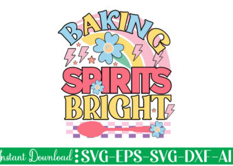 Baking Spirits Bright 1 t-shirt design bundle,Farmhouse svg Bundle, Family Sign svg, Rustic Sign svg, Wood Sign svg, Bathroom svg, Kitchen Sign svg, Laundry Sign svg, Southern svg Kitchen Bunlde