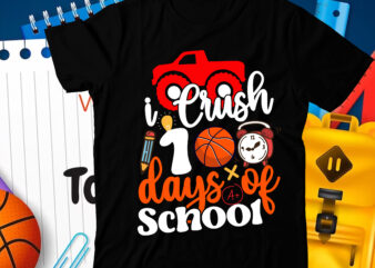 i Crush 100 Days of School T-Shirt Design, i Crush 100 Days of School SVG Cut File, 100 Days of School svg, 100 Days of Making a Difference svg,Happy 100th