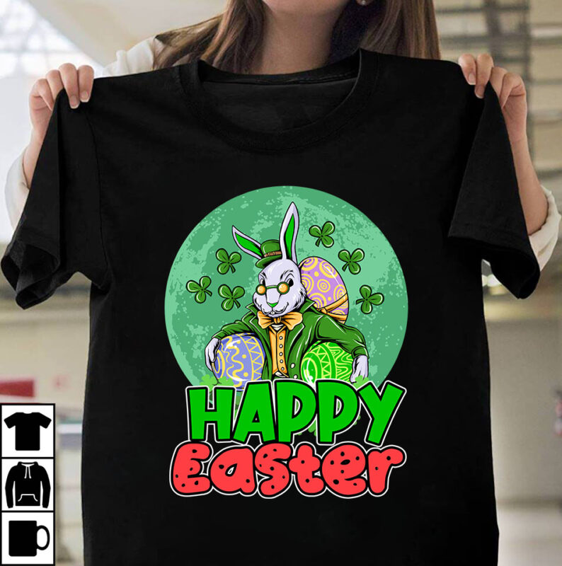 Happy Easter T-Shirt Design, Happy Easter SVG Cut File, Happy St.Patrick's Day T-Shirt Design,Happy St.Patrick's Day SVG Cut File, Happy St.Patrick's Day T-Shirt Design, Happy St.Patrick's Day SVG Cut File,