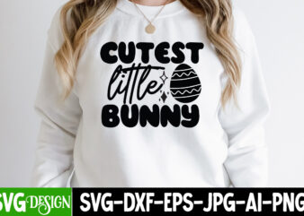Cutest Little Bunny T-Shirt Design, Cutest Little Bunny SVG Cut File, Easter SVG Bundle, Easter SVG, Happy Easter SVG, Easter Bunny svg, Retro Easter Designs svg, Easter for Kids, Cut