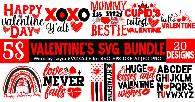 Happy Valentine's Day SVG Bundle,Valentine SVG Bundle Quotes , Love Kisses Valentine Wishes T-Shirt Design, Love Kisses Valentine Wishes SVG Cut File, LOVE Sublimation Design, LOVE Sublimation PNG , Retro