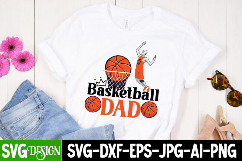 Basketball Dad T-Shirt Design, Basketball Dad SVG Cut File, 20 baseball vector t-shirt best sell bundle design, baseball svg bundle, baseball svg, baseball svg vector, baseball t-shirt, baseball tshirt design,