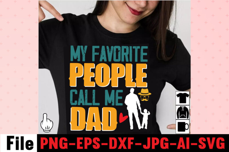 My Favorite People Call Me Dad T-shirt Design,dad,t,shirt,design,t,shirt,shirt,100,cotton,graphic,tees,t,shirt,design,custom,t,shirts,t,shirt,printing,t,shirt,for,men,black,shirt,black,t,shirt,t,shirt,printing,near,me,mens,t,shirts,vintage,t,shirts,t,shirts,for,women,blac,Dad,Svg,Bundle,,Dad,Svg,,Fathers,Day,Svg,Bundle,,Fathers,Day,Svg,,Funny,Dad,Svg,,Dad,Life,Svg,,Fathers,Day,Svg,Design,,Fathers,Day,Cut,Files,Fathers,Day,SVG,Bundle,,Fathers,Day,SVG,,Best,Dad,,Fanny,Fathers,Day,,Instant,Digital,Dowload.Father\'s,Day,SVG,,Bundle,,Dad,SVG,,Daddy,,Best,Dad,,Whiskey,Label,,Happy,Fathers,Day,,Sublimation,,Cut,File,Cricut,,Silhouette,,Cameo,Daddy,SVG,Bundle,,Father,SVG,,Daddy,and,Me,svg,,Mini,me,,Dad,Life,,Girl,Dad,svg,,Boy,Dad,svg,,Dad,Shirt,,Father\'s,Day,,Cut,Files,for,Cricut,Dad,svg,,fathers,day,svg,,father’s,day,svg,,daddy,svg,,father,svg,,papa,svg,,best,dad,ever,svg,,grandpa,svg,,family,svg,bundle,,svg,bundles,Fathers,Day,svg,,Dad,,The,Man,The,Myth,,The,Legend,,svg,,Cut,files,for,cricut,,Fathers,day,cut,file,,Silhouette,svg,Father,Daughter,SVG,,Dad,Svg,,Father,Daughter,Quotes,,Dad,Life,Svg,,Dad,Shirt,,Father\'s,Day,,Father,svg,,Cut,Files,for,Cricut,,Silhouette,Dad,Bod,SVG.,amazon,father\'s,day,t,shirts,american,dad,,t,shirt,army,dad,shirt,autism,dad,shirt,,baseball,dad,shirts,best,,cat,dad,ever,shirt,best,,cat,dad,ever,,t,shirt,best,cat,dad,shirt,best,,cat,dad,t,shirt,best,dad,bod,,shirts,best,dad,ever,,t,shirt,best,dad,ever,tshirt,best,dad,t-shirt,best,daddy,ever,t,shirt,best,dog,dad,ever,shirt,best,dog,dad,ever,shirt,personalized,best,father,shirt,best,father,t,shirt,black,dads,matter,shirt,black,father,t,shirt,black,father\'s,day,t,shirts,black,fatherhood,t,shirt,black,fathers,day,shirts,black,fathers,matter,shirt,black,fathers,shirt,bluey,dad,shirt,bluey,dad,shirt,fathers,day,bluey,dad,t,shirt,bluey,fathers,day,shirt,bonus,dad,shirt,bonus,dad,shirt,ideas,bonus,dad,t,shirt,call,of,duty,dad,shirt,cat,dad,shirts,cat,dad,t,shirt,chicken,daddy,t,shirt,cool,dad,shirts,coolest,dad,ever,t,shirt,custom,dad,shirts,cute,fathers,day,shirts,dad,and,daughter,t,shirts,dad,and,papaw,shirts,dad,and,son,fathers,day,shirts,dad,and,son,t,shirts,dad,bod,fatherting,t,shirt,for,men,black,shirt,black,t,shirt,t,shirt,printing,near,me,mens,t,shirts,vintage,t,shirts,t,shirts,for,women,blac,Dad,Svg,Bundle,,Dad,Svg,,Fathers,Day,Svg,Bundle,,Fathers,Day,Svg,,Funny,Dad,Svg,,Dad,Life,Svg,,Fathers,Day,Svg,Design,,Fathers,Day,Cut,Files,Fathers,Day,SVG,Bundle,,Fathers,Day,SVG,,Best,Dad,,Fanny,Fathers,Day,,Instant,Digital,Dowload.Father\'s,Day,SVG,,Bundle,,Dad,SVG,,Daddy,,Best,Dad,,Whiskey,Label,,Happy,Fathers,Day,,Sublimation,,Cut,File,Cricut,,Silhouette,,Cameo,Daddy,SVG,Bundle,,Father,SVG,,Daddy,and,Me,svg,,Mini,me,,Dad,Life,,Girl,Dad,svg,,Boy,Dad,svg,,Dad,Shirt,,Father\'s,Day,,Cut,Files,for,Cricut,Dad,svg,,fathers,day,svg,,father’s,day,svg,,daddy,svg,,father,svg,,papa,svg,,best,dad,ever,svg,,grandpa,svg,,family,svg,bundle,,svg,bundles,Fathers,Day,svg,,Dad,,The,Man,The,Myth,,The,Legend,,svg,,Cut,files,for,cricut,,Fathers,day,cut,file,,Silhouette,svg,Father,Daughter,SVG,,Dad,Svg,,Father,Daughter,Quotes,,Dad,Life,Svg,,Dad,Shirt,,Father\'s,Day,,Father,svg,,Cut,Files,for,Cricut,,Silhouette,Dad,Bod,SVG.,amazon,father\'s,day,t,shirts,american,dad,,t,shirt,army,dad,shirt,autism,dad,shirt,,baseball,dad,shirts,best,,cat,dad,ever,shirt,best,,cat,dad,ever,,t,shirt,best,cat,dad,shirt,best,,cat,dad,t,shirt,best,dad,bod,,shirts,best,dad,ever,,t,shirt,best,dad,ever,tshirt,best,dad,t-shirt,best,daddy,ever,t,shirt,best,dog,dad,ever,shirt,best,dog,dad,ever,shirt,personalized,best,father,shirt,best,father,t,shirt,black,dads,matter,shirt,black,father,t,shirt,black,father\'s,day,t,shirts,black,fatherhood,t,shirt,black,fathers,day,shirts,black,fathers,matter,shirt,black,fathers,shirt,bluey,dad,shirt,bluey,dad,shirt,fathers,day,bluey,dad,t,shirt,bluey,fathers,day,shirt,bonus,dad,shirt,bonus,dad,shirt,ideas,bonus,dad,t,shirt,call,of,duty,dad,shirt,cat,dad,shirts,cat,dad,t,shirt,chicken,daddy,t,shirt,cool,dad,shirts,coolest,dad,ever,t,shirt,custom,dad,shirts,cute,fathers,day,shirts,dad,and,daughter,t,shirts,dad,and,papaw,shirts,dad,and,son,fathers,day,shirts,dad,and,son,t,shirts,dad,bod,father,figure,shirt,dad,bod,,t,shirt,dad,bod,tee,shirt,dad,mom,,daughter,t,shirts,dad,shirts,-,funny,dad,shirts,,fathers,day,dad,son,,tshirt,dad,svg,bundle,dad,,t,shirts,for,father\'s,day,dad,,t,shirts,funny,dad,tee,shirts,dad,to,be,,t,shirt,dad,tshirt,dad,,tshirt,bundle,dad,valentines,day,,shirt,dadalorian,custom,shirt,,dadalorian,shirt,customdad,svg,bundle,,dad,svg,,fathers,day,svg,,fathers,day,svg,free,,happy,fathers,day,svg,,dad,svg,free,,dad,life,svg,,free,fathers,day,svg,,best,dad,ever,svg,,super,dad,svg,,daddysaurus,svg,,dad,bod,svg,,bonus,dad,svg,,best,dad,svg,,dope,black,dad,svg,,its,not,a,dad,bod,its,a,father,figure,svg,,stepped,up,dad,svg,,dad,the,man,the,myth,the,legend,svg,,black,father,svg,,step,dad,svg,,free,dad,svg,,father,svg,,dad,shirt,svg,,dad,svgs,,our,first,fathers,day,svg,,funny,dad,svg,,cat,dad,svg,,fathers,day,free,svg,,svg,fathers,day,,to,my,bonus,dad,svg,,best,dad,ever,svg,free,,i,tell,dad,jokes,periodically,svg,,worlds,best,dad,svg,,fathers,day,svgs,,husband,daddy,protector,hero,svg,,best,dad,svg,free,,dad,fuel,svg,,first,fathers,day,svg,,being,grandpa,is,an,honor,svg,,fathers,day,shirt,svg,,happy,father\'s,day,svg,,daddy,daughter,svg,,father,daughter,svg,,happy,fathers,day,svg,free,,top,dad,svg,,dad,bod,svg,free,,gamer,dad,svg,,its,not,a,dad,bod,svg,,dad,and,daughter,svg,,free,svg,fathers,day,,funny,fathers,day,svg,,dad,life,svg,free,,not,a,dad,bod,father,figure,svg,,dad,jokes,svg,,free,father\'s,day,svg,,svg,daddy,,dopest,dad,svg,,stepdad,svg,,happy,first,fathers,day,svg,,worlds,greatest,dad,svg,,dad,free,svg,,dad,the,myth,the,legend,svg,,dope,dad,svg,,to,my,dad,svg,,bonus,dad,svg,free,,dad,bod,father,figure,svg,,step,dad,svg,free,,father\'s,day,svg,free,,best,cat,dad,ever,svg,,dad,quotes,svg,,black,fathers,matter,svg,,black,dad,svg,,new,dad,svg,,daddy,is,my,hero,svg,,father\'s,day,svg,bundle,,our,first,father\'s,day,together,svg,,it\'s,not,a,dad,bod,svg,,i,have,two,titles,dad,and,papa,svg,,being,dad,is,an,honor,being,papa,is,priceless,svg,,father,daughter,silhouette,svg,,happy,fathers,day,free,svg,,free,svg,dad,,daddy,and,me,svg,,my,daddy,is,my,hero,svg,,black,fathers,day,svg,,awesome,dad,svg,,best,daddy,ever,svg,,dope,black,father,svg,,first,fathers,day,svg,free,,proud,dad,svg,,blessed,dad,svg,,fathers,day,svg,bundle,,i,love,my,daddy,svg,,my,favorite,people,call,me,dad,svg,,1st,fathers,day,svg,,best,bonus,dad,ever,svg,,dad,svgs,free,,dad,and,daughter,silhouette,svg,,i,love,my,dad,svg,,free,happy,fathers,day,svg,Family,Cruish,Caribbean,2023,T-shirt,Design,,Designs,bundle,,summer,designs,for,dark,material,,summer,,tropic,,funny,summer,design,svg,eps,,png,files,for,cutting,machines,and,print,t,shirt,designs,for,sale,t-shirt,design,png,,summer,beach,graphic,t,shirt,design,bundle.,funny,and,creative,summer,quotes,for,t-shirt,design.,summer,t,shirt.,beach,t,shirt.,t,shirt,design,bundle,pack,collection.,summer,vector,t,shirt,design,,aloha,summer,,svg,beach,life,svg,,beach,shirt,,svg,beach,svg,,beach,svg,bundle,,beach,svg,design,beach,,svg,quotes,commercial,,svg,cricut,cut,file,,cute,summer,svg,dolphins,,dxf,files,for,files,,for,cricut,&,,silhouette,fun,summer,,svg,bundle,funny,beach,,quotes,svg,,hello,summer,popsicle,,svg,hello,summer,,svg,kids,svg,mermaid,,svg,palm,,sima,crafts,,salty,svg,png,dxf,,sassy,beach,quotes,,summer,quotes,svg,bundle,,silhouette,summer,,beach,bundle,svg,,summer,break,svg,summer,,bundle,svg,summer,,clipart,summer,,cut,file,summer,cut,,files,summer,design,for,,shirts,summer,dxf,file,,summer,quotes,svg,summer,,sign,svg,summer,,svg,summer,svg,bundle,,summer,svg,bundle,quotes,,summer,svg,craft,bundle,summer,,svg,cut,file,summer,svg,cut,,file,bundle,summer,,svg,design,summer,,svg,design,2022,summer,,svg,design,,free,summer,,t,shirt,design,,bundle,summer,time,,summer,vacation,,svg,files,summer,,vibess,svg,summertime,,summertime,svg,,sunrise,and,sunset,,svg,sunset,,beach,svg,svg,,bundle,for,cricut,,ummer,bundle,svg,,vacation,svg,welcome,,summer,svg,funny,family,camping,shirts,,i,love,camping,t,shirt,,camping,family,shirts,,camping,themed,t,shirts,,family,camping,shirt,designs,,camping,tee,shirt,designs,,funny,camping,tee,shirts,,men\'s,camping,t,shirts,,mens,funny,camping,shirts,,family,camping,t,shirts,,custom,camping,shirts,,camping,funny,shirts,,camping,themed,shirts,,cool,camping,shirts,,funny,camping,tshirt,,personalized,camping,t,shirts,,funny,mens,camping,shirts,,camping,t,shirts,for,women,,let\'s,go,camping,shirt,,best,camping,t,shirts,,camping,tshirt,design,,funny,camping,shirts,for,men,,camping,shirt,design,,t,shirts,for,camping,,let\'s,go,camping,t,shirt,,funny,camping,clothes,,mens,camping,tee,shirts,,funny,camping,tees,,t,shirt,i,love,camping,,camping,tee,shirts,for,sale,,custom,camping,t,shirts,,cheap,camping,t,shirts,,camping,tshirts,men,,cute,camping,t,shirts,,love,camping,shirt,,family,camping,tee,shirts,,camping,themed,tshirts,t,shirt,bundle,,shirt,bundles,,t,shirt,bundle,deals,,t,shirt,bundle,pack,,t,shirt,bundles,cheap,,t,shirt,bundles,for,sale,,tee,shirt,bundles,,shirt,bundles,for,sale,,shirt,bundle,deals,,tee,bundle,,bundle,t,shirts,for,sale,,bundle,shirts,cheap,,bundle,tshirts,,cheap,t,shirt,bundles,,shirt,bundle,cheap,,tshirts,bundles,,cheap,shirt,bundles,,bundle,of,shirts,for,sale,,bundles,of,shirts,for,cheap,,shirts,in,bundles,,cheap,bundle,of,shirts,,cheap,bundles,of,t,shirts,,bundle,pack,of,shirts,,summer,t,shirt,bundle,t,shirt,bundle,shirt,bundles,,t,shirt,bundle,deals,,t,shirt,bundle,pack,,t,shirt,bundles,cheap,,t,shirt,bundles,for,sale,,tee,shirt,bundles,,shirt,bundles,for,sale,,shirt,bundle,deals,,tee,bundle,,bundle,t,shirts,for,sale,,bundle,shirts,cheap,,bundle,tshirts,,cheap,t,shirt,bundles,,shirt,bundle,cheap,,tshirts,bundles,,cheap,shirt,bundles,,bundle,of,shirts,for,sale,,bundles,of,shirts,for,cheap,,shirts,in,bundles,,cheap,bundle,of,shirts,,cheap,bundles,of,t,shirts,,bundle,pack,of,shirts,,summer,t,shirt,bundle,,summer,t,shirt,,summer,tee,,summer,tee,shirts,,best,summer,t,shirts,,cool,summer,t,shirts,,summer,cool,t,shirts,,nice,summer,t,shirts,,tshirts,summer,,t,shirt,in,summer,,cool,summer,shirt,,t,shirts,for,the,summer,,good,summer,t,shirts,,tee,shirts,for,summer,,best,t,shirts,for,the,summer,,Consent,Is,Sexy,T-shrt,Design,,Cannabis,Saved,My,Life,T-shirt,Design,Weed,MegaT-shirt,Bundle,,adventure,awaits,shirts,,adventure,awaits,t,shirt,,adventure,buddies,shirt,,adventure,buddies,t,shirt,,adventure,is,calling,shirt,,adventure,is,out,there,t,shirt,,Adventure,Shirts,,adventure,svg,,Adventure,Svg,Bundle.,Mountain,Tshirt,Bundle,,adventure,t,shirt,women\'s,,adventure,t,shirts,online,,adventure,tee,shirts,,adventure,time,bmo,t,shirt,,adventure,time,bubblegum,rock,shirt,,adventure,time,bubblegum,t,shirt,,adventure,time,marceline,t,shirt,,adventure,time,men\'s,t,shirt,,adventure,time,my,neighbor,totoro,shirt,,adventure,time,princess,bubblegum,t,shirt,,adventure,time,rock,t,shirt,,adventure,time,t,shirt,,adventure,time,t,shirt,amazon,,adventure,time,t,shirt,marceline,,adventure,time,tee,shirt,,adventure,time,youth,shirt,,adventure,time,zombie,shirt,,adventure,tshirt,,Adventure,Tshirt,Bundle,,Adventure,Tshirt,Design,,Adventure,Tshirt,Mega,Bundle,,adventure,zone,t,shirt,,amazon,camping,t,shirts,,and,so,the,adventure,begins,t,shirt,,ass,,atari,adventure,t,shirt,,awesome,camping,,basecamp,t,shirt,,bear,grylls,t,shirt,,bear,grylls,tee,shirts,,beemo,shirt,,beginners,t,shirt,jason,,best,camping,t,shirts,,bicycle,heartbeat,t,shirt,,big,johnson,camping,shirt,,bill,and,ted\'s,excellent,adventure,t,shirt,,billy,and,mandy,tshirt,,bmo,adventure,time,shirt,,bmo,tshirt,,bootcamp,t,shirt,,bubblegum,rock,t,shirt,,bubblegum\'s,rock,shirt,,bubbline,t,shirt,,bucket,cut,file,designs,,bundle,svg,camping,,Cameo,,Camp,life,SVG,,camp,svg,,camp,svg,bundle,,camper,life,t,shirt,,camper,svg,,Camper,SVG,Bundle,,Camper,Svg,Bundle,Quotes,,camper,t,shirt,,camper,tee,shirts,,campervan,t,shirt,,Campfire,Cutie,SVG,Cut,File,,Campfire,Cutie,Tshirt,Design,,campfire,svg,,campground,shirts,,campground,t,shirts,,Camping,120,T-Shirt,Design,,Camping,20,T,SHirt,Design,,Camping,20,Tshirt,Design,,camping,60,tshirt,,Camping,80,Tshirt,Design,,camping,and,beer,,camping,and,drinking,shirts,,Camping,Buddies,120,Design,,160,T-Shirt,Design,Mega,Bundle,,20,Christmas,SVG,Bundle,,20,Christmas,T-Shirt,Design,,a,bundle,of,joy,nativity,,a,svg,,Ai,,among,us,cricut,,among,us,cricut,free,,among,us,cricut,svg,free,,among,us,free,svg,,Among,Us,svg,,among,us,svg,cricut,,among,us,svg,cricut,free,,among,us,svg,free,,and,jpg,files,included!,Fall,,apple,svg,teacher,,apple,svg,teacher,free,,apple,teacher,svg,,Appreciation,Svg,,Art,Teacher,Svg,,art,teacher,svg,free,,Autumn,Bundle,Svg,,autumn,quotes,svg,,Autumn,svg,,autumn,svg,bundle,,Autumn,Thanksgiving,Cut,File,Cricut,,Back,To,School,Cut,File,,bauble,bundle,,beast,svg,,because,virtual,teaching,svg,,Best,Teacher,ever,svg,,best,teacher,ever,svg,free,,best,teacher,svg,,best,teacher,svg,free,,black,educators,matter,svg,,black,teacher,svg,,blessed,svg,,Blessed,Teacher,svg,,bt21,svg,,buddy,the,elf,quotes,svg,,Buffalo,Plaid,svg,,buffalo,svg,,bundle,christmas,decorations,,bundle,of,christmas,lights,,bundle,of,christmas,ornaments,,bundle,of,joy,nativity,,can,you,design,shirts,with,a,cricut,,cancer,ribbon,svg,free,,cat,in,the,hat,teacher,svg,,cherish,the,season,stampin,up,,christmas,advent,book,bundle,,christmas,bauble,bundle,,christmas,book,bundle,,christmas,box,bundle,,christmas,bundle,2020,,christmas,bundle,decorations,,christmas,bundle,food,,christmas,bundle,promo,,Christmas,Bundle,svg,,christmas,candle,bundle,,Christmas,clipart,,christmas,craft,bundles,,christmas,decoration,bundle,,christmas,decorations,bundle,for,sale,,christmas,Design,,christmas,design,bundles,,christmas,design,bundles,svg,,christmas,design,ideas,for,t,shirts,,christmas,design,on,tshirt,,christmas,dinner,bundles,,christmas,eve,box,bundle,,christmas,eve,bundle,,christmas,family,shirt,design,,christmas,family,t,shirt,ideas,,christmas,food,bundle,,Christmas,Funny,T-Shirt,Design,,christmas,game,bundle,,christmas,gift,bag,bundles,,christmas,gift,bundles,,christmas,gift,wrap,bundle,,Christmas,Gnome,Mega,Bundle,,christmas,light,bundle,,christmas,lights,design,tshirt,,christmas,lights,svg,bundle,,Christmas,Mega,SVG,Bundle,,christmas,ornament,bundles,,christmas,ornament,svg,bundle,,christmas,party,t,shirt,design,,christmas,png,bundle,,christmas,present,bundles,,Christmas,quote,svg,,Christmas,Quotes,svg,,christmas,season,bundle,stampin,up,,christmas,shirt,cricut,designs,,christmas,shirt,design,ideas,,christmas,shirt,designs,,christmas,shirt,designs,2021,,christmas,shirt,designs,2021,family,,christmas,shirt,designs,2022,,christmas,shirt,designs,for,cricut,,christmas,shirt,designs,svg,,christmas,shirt,ideas,for,work,,christmas,stocking,bundle,,christmas,stockings,bundle,,Christmas,Sublimation,Bundle,,Christmas,svg,,Christmas,svg,Bundle,,Christmas,SVG,Bundle,160,Design,,Christmas,SVG,Bundle,Free,,christmas,svg,bundle,hair,website,christmas,svg,bundle,hat,,christmas,svg,bundle,heaven,,christmas,svg,bundle,houses,,christmas,svg,bundle,icons,,christmas,svg,bundle,id,,christmas,svg,bundle,ideas,,christmas,svg,bundle,identifier,,christmas,svg,bundle,images,,christmas,svg,bundle,images,free,,christmas,svg,bundle,in,heaven,,christmas,svg,bundle,inappropriate,,christmas,svg,bundle,initial,,christmas,svg,bundle,install,,christmas,svg,bundle,jack,,christmas,svg,bundle,january,2022,,christmas,svg,bundle,jar,,christmas,svg,bundle,jeep,,christmas,svg,bundle,joy,christmas,svg,bundle,kit,,christmas,svg,bundle,jpg,,christmas,svg,bundle,juice,,christmas,svg,bundle,juice,wrld,,christmas,svg,bundle,jumper,,christmas,svg,bundle,juneteenth,,christmas,svg,bundle,kate,,christmas,svg,bundle,kate,spade,,christmas,svg,bundle,kentucky,,christmas,svg,bundle,keychain,,christmas,svg,bundle,keyring,,christmas,svg,bundle,kitchen,,christmas,svg,bundle,kitten,,christmas,svg,bundle,koala,,christmas,svg,bundle,koozie,,christmas,svg,bundle,me,,christmas,svg,bundle,mega,christmas,svg,bundle,pdf,,christmas,svg,bundle,meme,,christmas,svg,bundle,monster,,christmas,svg,bundle,monthly,,christmas,svg,bundle,mp3,,christmas,svg,bundle,mp3,downloa,,christmas,svg,bundle,mp4,,christmas,svg,bundle,pack,,christmas,svg,bundle,packages,,christmas,svg,bundle,pattern,,christmas,svg,bundle,pdf,free,download,,christmas,svg,bundle,pillow,,christmas,svg,bundle,png,,christmas,svg,bundle,pre,order,,christmas,svg,bundle,printable,,christmas,svg,bundle,ps4,,christmas,svg,bundle,qr,code,,christmas,svg,bundle,quarantine,,christmas,svg,bundle,quarantine,2020,,christmas,svg,bundle,quarantine,crew,,christmas,svg,bundle,quotes,,christmas,svg,bundle,qvc,,christmas,svg,bundle,rainbow,,christmas,svg,bundle,reddit,,christmas,svg,bundle,reindeer,,christmas,svg,bundle,religious,,christmas,svg,bundle,resource,,christmas,svg,bundle,review,,christmas,svg,bundle,roblox,,christmas,svg,bundle,round,,christmas,svg,bundle,rugrats,,christmas,svg,bundle,rustic,,Christmas,SVG,bUnlde,20,,christmas,svg,cut,file,,Christmas,Svg,Cut,Files,,Christmas,SVG,Design,christmas,tshirt,design,,Christmas,svg,files,for,cricut,,christmas,t,shirt,design,2021,,christmas,t,shirt,design,for,family,,christmas,t,shirt,design,ideas,,christmas,t,shirt,design,vector,free,,christmas,t,shirt,designs,2020,,christmas,t,shirt,designs,for,cricut,,christmas,t,shirt,designs,vector,,christmas,t,shirt,ideas,,christmas,t-shirt,design,,christmas,t-shirt,design,2020,,christmas,t-shirt,designs,,christmas,t-shirt,designs,2022,,Christmas,T-Shirt,Mega,Bundle,,christmas,tee,shirt,designs,,christmas,tee,shirt,ideas,,christmas,tiered,tray,decor,bundle,,christmas,tree,and,decorations,bundle,,Christmas,Tree,Bundle,,christmas,tree,bundle,decorations,,christmas,tree,decoration,bundle,,christmas,tree,ornament,bundle,,christmas,tree,shirt,design,,Christmas,tshirt,design,,christmas,tshirt,design,0-3,months,,christmas,tshirt,design,007,t,,christmas,tshirt,design,101,,christmas,tshirt,design,11,,christmas,tshirt,design,1950s,,christmas,tshirt,design,1957,,christmas,tshirt,design,1960s,t,,christmas,tshirt,design,1971,,christmas,tshirt,design,1978,,christmas,tshirt,design,1980s,t,,christmas,tshirt,design,1987,,christmas,tshirt,design,1996,,christmas,tshirt,design,3-4,,christmas,tshirt,design,3/4,sleeve,,christmas,tshirt,design,30th,anniversary,,christmas,tshirt,design,3d,,christmas,tshirt,design,3d,print,,christmas,tshirt,design,3d,t,,christmas,tshirt,design,3t,,christmas,tshirt,design,3x,,christmas,tshirt,design,3xl,,christmas,tshirt,design,3xl,t,,christmas,tshirt,design,5,t,christmas,tshirt,design,5th,grade,christmas,svg,bundle,home,and,auto,,christmas,tshirt,design,50s,,christmas,tshirt,design,50th,anniversary,,christmas,tshirt,design,50th,birthday,,christmas,tshirt,design,50th,t,,christmas,tshirt,design,5k,,christmas,tshirt,design,5x7,,christmas,tshirt,design,5xl,,christmas,tshirt,design,agency,,christmas,tshirt,design,amazon,t,,christmas,tshirt,design,and,order,,christmas,tshirt,design,and,printing,,christmas,tshirt,design,anime,t,,christmas,tshirt,design,app,,christmas,tshirt,design,app,free,,christmas,tshirt,design,asda,,christmas,tshirt,design,at,home,,christmas,tshirt,design,australia,,christmas,tshirt,design,big,w,,christmas,tshirt,design,blog,,christmas,tshirt,design,book,,christmas,tshirt,design,boy,,christmas,tshirt,design,bulk,,christmas,tshirt,design,bundle,,christmas,tshirt,design,business,,christmas,tshirt,design,business,cards,,christmas,tshirt,design,business,t,,christmas,tshirt,design,buy,t,,christmas,tshirt,design,designs,,christmas,tshirt,design,dimensions,,christmas,tshirt,design,disney,christmas,tshirt,design,dog,,christmas,tshirt,design,diy,,christmas,tshirt,design,diy,t,,christmas,tshirt,design,download,,christmas,tshirt,design,drawing,,christmas,tshirt,design,dress,,christmas,tshirt,design,dubai,,christmas,tshirt,design,for,family,,christmas,tshirt,design,game,,christmas,tshirt,design,game,t,,christmas,tshirt,design,generator,,christmas,tshirt,design,gimp,t,,christmas,tshirt,design,girl,,christmas,tshirt,design,graphic,,christmas,tshirt,design,grinch,,christmas,tshirt,design,group,,christmas,tshirt,design,guide,,christmas,tshirt,design,guidelines,,christmas,tshirt,design,h&m,,christmas,tshirt,design,hashtags,,christmas,tshirt,design,hawaii,t,,christmas,tshirt,design,hd,t,,christmas,tshirt,design,help,,christmas,tshirt,design,history,,christmas,tshirt,design,home,,christmas,tshirt,design,houston,,christmas,tshirt,design,houston,tx,,christmas,tshirt,design,how,,christmas,tshirt,design,ideas,,christmas,tshirt,design,japan,,christmas,tshirt,design,japan,t,,christmas,tshirt,design,japanese,t,,christmas,tshirt,design,jay,jays,,christmas,tshirt,design,jersey,,christmas,tshirt,design,job,description,,christmas,tshirt,design,jobs,,christmas,tshirt,design,jobs,remote,,christmas,tshirt,design,john,lewis,,christmas,tshirt,design,jpg,,christmas,tshirt,design,lab,,christmas,tshirt,design,ladies,,christmas,tshirt,design,ladies,uk,,christmas,tshirt,design,layout,,christmas,tshirt,design,llc,,christmas,tshirt,design,local,t,,christmas,tshirt,design,logo,,christmas,tshirt,design,logo,ideas,,christmas,tshirt,design,los,angeles,,christmas,tshirt,design,ltd,,christmas,tshirt,design,photoshop,,christmas,tshirt,design,pinterest,,christmas,tshirt,design,placement,,christmas,tshirt,design,placement,guide,,christmas,tshirt,design,png,,christmas,tshirt,design,price,,christmas,tshirt,design,print,,christmas,tshirt,design,printer,,christmas,tshirt,design,program,,christmas,tshirt,design,psd,,christmas,tshirt,design,qatar,t,,christmas,tshirt,design,quality,,christmas,tshirt,design,quarantine,,christmas,tshirt,design,questions,,christmas,tshirt,design,quick,,christmas,tshirt,design,quilt,,christmas,tshirt,design,quinn,t,,christmas,tshirt,design,quiz,,christmas,tshirt,design,quotes,,christmas,tshirt,design,quotes,t,,christmas,tshirt,design,rates,,christmas,tshirt,design,red,,christmas,tshirt,design,redbubble,,christmas,tshirt,design,reddit,,christmas,tshirt,design,resolution,,christmas,tshirt,design,roblox,,christmas,tshirt,design,roblox,t,,christmas,tshirt,design,rubric,,christmas,tshirt,design,ruler,,christmas,tshirt,design,rules,,christmas,tshirt,design,sayings,,christmas,tshirt,design,shop,,christmas,tshirt,design,site,,christmas,tshirt,design,size,,christmas,tshirt,design,size,guide,,christmas,tshirt,design,software,,christmas,tshirt,design,stores,near,me,,christmas,tshirt,design,studio,,christmas,tshirt,design,sublimation,t,,christmas,tshirt,design,svg,,christmas,tshirt,design,t-shirt,,christmas,tshirt,design,target,,christmas,tshirt,design,template,,christmas,tshirt,design,template,free,,christmas,tshirt,design,tesco,,christmas,tshirt,design,tool,,christmas,tshirt,design,tree,,christmas,tshirt,design,tutorial,,christmas,tshirt,design,typography,,christmas,tshirt,design,uae,,christmas,camping,bundle,,Camping,Bundle,Svg,,camping,clipart,,camping,cousins,,camping,cousins,t,shirt,,camping,crew,shirts,,camping,crew,t,shirts,,Camping,Cut,File,Bundle,,Camping,dad,shirt,,Camping,Dad,t,shirt,,camping,friends,t,shirt,,camping,friends,t,shirts,,camping,funny,shirts,,Camping,funny,t,shirt,,camping,gang,t,shirts,,camping,grandma,shirt,,camping,grandma,t,shirt,,camping,hair,don\'t,,Camping,Hoodie,SVG,,camping,is,in,tents,t,shirt,,camping,is,intents,shirt,,camping,is,my,,camping,is,my,favorite,season,shirt,,camping,lady,t,shirt,,Camping,Life,Svg,,Camping,Life,Svg,Bundle,,camping,life,t,shirt,,camping,lovers,t,,Camping,Mega,Bundle,,Camping,mom,shirt,,camping,print,file,,camping,queen,t,shirt,,Camping,Quote,Svg,,Camping,Quote,Svg.,Camp,Life,Svg,,Camping,Quotes,Svg,,camping,screen,print,,camping,shirt,design,,Camping,Shirt,Design,mountain,svg,,camping,shirt,i,hate,pulling,out,,Camping,shirt,svg,,camping,shirts,for,guys,,camping,silhouette,,camping,slogan,t,shirts,,Camping,squad,,camping,svg,,Camping,Svg,Bundle,,Camping,SVG,Design,Bundle,,camping,svg,files,,Camping,SVG,Mega,Bundle,,Camping,SVG,Mega,Bundle,Quotes,,camping,t,shirt,big,,Camping,T,Shirts,,camping,t,shirts,amazon,,camping,t,shirts,funny,,camping,t,shirts,womens,,camping,tee,shirts,,camping,tee,shirts,for,sale,,camping,themed,shirts,,camping,themed,t,shirts,,Camping,tshirt,,Camping,Tshirt,Design,Bundle,On,Sale,,camping,tshirts,for,women,,camping,wine,gCamping,Svg,Files.,Camping,Quote,Svg.,Camp,Life,Svg,,can,you,design,shirts,with,a,cricut,,caravanning,t,shirts,,care,t,shirt,camping,,cheap,camping,t,shirts,,chic,t,shirt,camping,,chick,t,shirt,camping,,choose,your,own,adventure,t,shirt,,christmas,camping,shirts,,christmas,design,on,tshirt,,christmas,lights,design,tshirt,,christmas,lights,svg,bundle,,christmas,party,t,shirt,design,,christmas,shirt,cricut,designs,,christmas,shirt,design,ideas,,christmas,shirt,designs,,christmas,shirt,designs,2021,,christmas,shirt,designs,2021,family,,christmas,shirt,designs,2022,,christmas,shirt,designs,for,cricut,,christmas,shirt,designs,svg,,christmas,svg,bundle,hair,website,christmas,svg,bundle,hat,,christmas,svg,bundle,heaven,,christmas,svg,bundle,houses,,christmas,svg,bundle,icons,,christmas,svg,bundle,id,,christmas,svg,bundle,ideas,,christmas,svg,bundle,identifier,,christmas,svg,bundle,images,,christmas,svg,bundle,images,free,,christmas,svg,bundle,in,heaven,,christmas,svg,bundle,inappropriate,,christmas,svg,bundle,initial,,christmas,svg,bundle,install,,christmas,svg,bundle,jack,,christmas,svg,bundle,january,2022,,christmas,svg,bundle,jar,,christmas,svg,bundle,jeep,,christmas,svg,bundle,joy,christmas,svg,bundle,kit,,christmas,svg,bundle,jpg,,christmas,svg,bundle,juice,,christmas,svg,bundle,juice,wrld,,christmas,svg,bundle,jumper,,christmas,svg,bundle,juneteenth,,christmas,svg,bundle,kate,,christmas,svg,bundle,kate,spade,,christmas,svg,bundle,kentucky,,christmas,svg,bundle,keychain,,christmas,svg,bundle,keyring,,christmas,svg,bundle,kitchen,,christmas,svg,bundle,kitten,,christmas,svg,bundle,koala,,christmas,svg,bundle,koozie,,christmas,svg,bundle,me,,christmas,svg,bundle,mega,christmas,svg,bundle,pdf,,christmas,svg,bundle,meme,,christmas,svg,bundle,monster,,christmas,svg,bundle,monthly,,christmas,svg,bundle,mp3,,christmas,svg,bundle,mp3,downloa,,christmas,svg,bundle,mp4,,christmas,svg,bundle,pack,,christmas,svg,bundle,packages,,christmas,svg,bundle,pattern,,christmas,svg,bundle,pdf,free,download,,christmas,svg,bundle,pillow,,christmas,svg,bundle,png,,christmas,svg,bundle,pre,order,,christmas,svg,bundle,printable,,christmas,svg,bundle,ps4,,christmas,svg,bundle,qr,code,,christmas,svg,bundle,quarantine,,christmas,svg,bundle,quarantine,2020,,christmas,svg,bundle,quarantine,crew,,christmas,svg,bundle,quotes,,christmas,svg,bundle,qvc,,christmas,svg,bundle,rainbow,,christmas,svg,bundle,reddit,,christmas,svg,bundle,reindeer,,christmas,svg,bundle,religious,,christmas,svg,bundle,resource,,christmas,svg,bundle,review,,christmas,svg,bundle,roblox,,christmas,svg,bundle,round,,christmas,svg,bundle,rugrats,,christmas,svg,bundle,rustic,,christmas,t,shirt,design,2021,,christmas,t,shirt,design,vector,free,,christmas,t,shirt,designs,for,cricut,,christmas,t,shirt,designs,vector,,christmas,t-shirt,,christmas,t-shirt,design,,christmas,t-shirt,design,2020,,christmas,t-shirt,designs,2022,,christmas,tree,shirt,design,,Christmas,tshirt,design,,christmas,tshirt,design,0-3,months,,christmas,tshirt,design,007,t,,christmas,tshirt,design,101,,christmas,tshirt,design,11,,christmas,tshirt,design,1950s,,christmas,tshirt,design,1957,,christmas,tshirt,design,1960s,t,,christmas,tshirt,design,1971,,christmas,tshirt,design,1978,,christmas,tshirt,design,1980s,t,,christmas,tshirt,design,1987,,christmas,tshirt,design,1996,,christmas,tshirt,design,3-4,,christmas,tshirt,design,3/4,sleeve,,christmas,tshirt,design,30th,anniversary,,christmas,tshirt,design,3d,,christmas,tshirt,design,3d,print,,christmas,tshirt,design,3d,t,,christmas,tshirt,design,3t,,christmas,tshirt,design,3x,,christmas,tshirt,design,3xl,,christmas,tshirt,design,3xl,t,,christmas,tshirt,design,5,t,christmas,tshirt,design,5th,grade,christmas,svg,bundle,home,and,auto,,christmas,tshirt,design,50s,,christmas,tshirt,design,50th,anniversary,,christmas,tshirt,design,50th,birthday,,christmas,tshirt,design,50th,t,,christmas,tshirt,design,5k,,christmas,tshirt,design,5x7,,christmas,tshirt,design,5xl,,christmas,tshirt,design,agency,,christmas,tshirt,design,amazon,t,,christmas,tshirt,design,and,order,,christmas,tshirt,design,and,printing,,christmas,tshirt,design,anime,t,,christmas,tshirt,design,app,,christmas,tshirt,design,app,free,,christmas,tshirt,design,asda,,christmas,tshirt,design,at,home,,christmas,tshirt,design,australia,,christmas,tshirt,design,big,w,,christmas,tshirt,design,blog,,christmas,tshirt,design,book,,christmas,tshirt,design,boy,,christmas,tshirt,design,bulk,,christmas,tshirt,design,bundle,,christmas,tshirt,design,business,,christmas,tshirt,design,business,cards,,christmas,tshirt,design,business,t,,christmas,tshirt,design,buy,t,,christmas,tshirt,design,designs,,christmas,tshirt,design,dimensions,,christmas,tshirt,design,disney,christmas,tshirt,design,dog,,christmas,tshirt,design,diy,,christmas,tshirt,design,diy,t,,christmas,tshirt,design,download,,christmas,tshirt,design,drawing,,christmas,tshirt,design,dress,,christmas,tshirt,design,dubai,,christmas,tshirt,design,for,family,,christmas,tshirt,design,game,,christmas,tshirt,design,game,t,,christmas,tshirt,design,generator,,christmas,tshirt,design,gimp,t,,christmas,tshirt,design,girl,,christmas,tshirt,design,graphic,,christmas,tshirt,design,grinch,,christmas,tshirt,design,group,,christmas,tshirt,design,guide,,christmas,tshirt,design,guidelines,,christmas,tshirt,design,h&m,,christmas,tshirt,design,hashtags,,christmas,tshirt,design,hawaii,t,,christmas,tshirt,design,hd,t,,christmas,tshirt,design,help,,christmas,tshirt,design,history,,christmas,tshirt,design,home,,christmas,tshirt,design,houston,,christmas,tshirt,design,houston,tx,,christmas,tshirt,design,how,,christmas,tshirt,design,ideas,,christmas,tshirt,design,japan,,christmas,tshirt,design,japan,t,,christmas,tshirt,design,japanese,t,,christmas,tshirt,design,jay,jays,,christmas,tshirt,design,jersey,,christmas,tshirt,design,job,description,,christmas,tshirt,design,jobs,,christmas,tshirt,design,jobs,remote,,christmas,tshirt,design,john,lewis,,christmas,tshirt,design,jpg,,christmas,tshirt,design,lab,,christmas,tshirt,design,ladies,,christmas,tshirt,design,ladies,uk,,christmas,tshirt,design,layout,,christmas,tshirt,design,llc,,christmas,tshirt,design,local,t,,christmas,tshirt,design,logo,,christmas,tshirt,design,logo,ideas,,christmas,tshirt,design,los,angeles,,christmas,tshirt,design,ltd,,christmas,tshirt,design,photoshop,,christmas,tshirt,design,pinterest,,christmas,tshirt,design,placement,,christmas,tshirt,design,placement,guide,,christmas,tshirt,design,png,,christmas,tshirt,design,price,,christmas,tshirt,design,print,,christmas,tshirt,design,printer,,christmas,tshirt,design,program,,christmas,tshirt,design,psd,,christmas,tshirt,design,qatar,t,,christmas,tshirt,design,quality,,christmas,tshirt,design,quarantine,,christmas,tshirt,design,questions,,christmas,tshirt,design,quick,,christmas,tshirt,design,quilt,,christmas,tshirt,design,quinn,t,,christmas,tshirt,design,quiz,,christmas,tshirt,design,quotes,,christmas,tshirt,design,quotes,t,,christmas,tshirt,design,rates,,christmas,tshirt,design,red,,christmas,tshirt,design,redbubble,,christmas,tshirt,design,reddit,,christmas,tshirt,design,resolution,,christmas,tshirt,design,roblox,,christmas,tshirt,design,roblox,t,,christmas,tshirt,design,rubric,,christmas,tshirt,design,ruler,,christmas,tshirt,design,rules,,christmas,tshirt,design,sayings,,christmas,tshirt,design,shop,,christmas,tshirt,design,site,,christmas,tshirt,design,size,,christmas,tshirt,design,size,guide,,christmas,tshirt,design,software,,christmas,tshirt,design,stores,near,me,,christmas,tshirt,design,studio,,christmas,tshirt,design,sublimation,t,,christmas,tshirt,design,svg,,christmas,tshirt,design,t-shirt,,christmas,tshirt,design,target,,christmas,tshirt,design,template,,christmas,tshirt,design,template,free,,christmas,tshirt,design,tesco,,christmas,tshirt,design,tool,,christmas,tshirt,design,tree,,christmas,tshirt,design,tutorial,,christmas,tshirt,design,typography,,christmas,tshirt,design,uae,,christmas,tshirt,design,uk,,christmas,tshirt,design,ukraine,,christmas,tshirt,design,unique,t,,christmas,tshirt,design,unisex,,christmas,tshirt,design,upload,,christmas,tshirt,design,us,,christmas,tshirt,design,usa,,christmas,tshirt,design,usa,t,,christmas,tshirt,design,utah,,christmas,tshirt,design,walmart,,christmas,tshirt,design,web,,christmas,tshirt,design,website,,christmas,tshirt,design,white,,christmas,tshirt,design,wholesale,,christmas,tshirt,design,with,logo,,christmas,tshirt,design,with,picture,,christmas,tshirt,design,with,text,,christmas,tshirt,design,womens,,christmas,tshirt,design,words,,christmas,tshirt,design,xl,,christmas,tshirt,design,xs,,christmas,tshirt,design,xxl,,christmas,tshirt,design,yearbook,,christmas,tshirt,design,yellow,,christmas,tshirt,design,yoga,t,,christmas,tshirt,design,your,own,,christmas,tshirt,design,your,own,t,,christmas,tshirt,design,yourself,,christmas,tshirt,design,youth,t,,christmas,tshirt,design,youtube,,christmas,tshirt,design,zara,,christmas,tshirt,design,zazzle,,christmas,tshirt,design,zealand,,christmas,tshirt,design,zebra,,christmas,tshirt,design,zombie,t,,christmas,tshirt,design,zone,,christmas,tshirt,design,zoom,,christmas,tshirt,design,zoom,background,,christmas,tshirt,design,zoro,t,,christmas,tshirt,design,zumba,,christmas,tshirt,designs,2021,,Cricut,,cricut,what,does,svg,mean,,crystal,lake,t,shirt,,custom,camping,t,shirts,,cut,file,bundle,,Cut,files,for,Cricut,,cute,camping,shirts,,d,christmas,svg,bundle,myanmar,,Dear,Santa,i,Want,it,All,SVG,Cut,File,,design,a,christmas,tshirt,,design,your,own,christmas,t,shirt,,designs,camping,gift,,die,cut,,different,types,of,t,shirt,design,,digital,,dio,brando,t,shirt,,dio,t,shirt,jojo,,disney,christmas,design,tshirt,,drunk,camping,t,shirt,,dxf,,dxf,eps,png,,EAT-SLEEP-CAMP-REPEAT,,family,camping,shirts,,family,camping,t,shirts,,family,christmas,tshirt,design,,files,camping,for,beginners,,finn,adventure,time,shirt,,finn,and,jake,t,shirt,,finn,the,human,shirt,,forest,svg,,free,christmas,shirt,designs,,Funny,Camping,Shirts,,funny,camping,svg,,funny,camping,tee,shirts,,Funny,Camping,tshirt,,funny,christmas,tshirt,designs,,funny,rv,t,shirts,,gift,camp,svg,camper,,glamping,shirts,,glamping,t,shirts,,glamping,tee,shirts,,grandpa,camping,shirt,,group,t,shirt,,halloween,camping,shirts,,Happy,Camper,SVG,,heavyweights,perkis,power,t,shirt,,Hiking,svg,,Hiking,Tshirt,Bundle,,hilarious,camping,shirts,,how,long,should,a,design,be,on,a,shirt,,how,to,design,t,shirt,design,,how,to,print,designs,on,clothes,,how,wide,should,a,shirt,design,be,,hunt,svg,,hunting,svg,,husband,and,wife,camping,shirts,,husband,t,shirt,camping,,i,hate,camping,t,shirt,,i,hate,people,camping,shirt,,i,love,camping,shirt,,I,Love,Camping,T,shirt,,im,a,loner,dottie,a,rebel,shirt,,im,sexy,and,i,tow,it,t,shirt,,is,in,tents,t,shirt,,islands,of,adventure,t,shirts,,jake,the,dog,t,shirt,,jojo,bizarre,tshirt,,jojo,dio,t,shirt,,jojo,giorno,shirt,,jojo,menacing,shirt,,jojo,oh,my,god,shirt,,jojo,shirt,anime,,jojo\'s,bizarre,adventure,shirt,,jojo\'s,bizarre,adventure,t,shirt,,jojo\'s,bizarre,adventure,tee,shirt,,joseph,joestar,oh,my,god,t,shirt,,josuke,shirt,,josuke,t,shirt,,kamp,krusty,shirt,,kamp,krusty,t,shirt,,let\'s,go,camping,shirt,morning,wood,campground,t,shirt,,life,is,good,camping,t,shirt,,life,is,good,happy,camper,t,shirt,,life,svg,camp,lovers,,marceline,and,princess,bubblegum,shirt,,marceline,band,t,shirt,,marceline,red,and,black,shirt,,marceline,t,shirt,,marceline,t,shirt,bubblegum,,marceline,the,vampire,queen,shirt,,marceline,the,vampire,queen,t,shirt,,matching,camping,shirts,,men\'s,camping,t,shirts,,men\'s,happy,camper,t,shirt,,menacing,jojo,shirt,,mens,camper,shirt,,mens,funny,camping,shirts,,merry,christmas,and,happy,new,year,shirt,design,,merry,christmas,design,for,tshirt,,Merry,Christmas,Tshirt,Design,,mom,camping,shirt,,Mountain,Svg,Bundle,,oh,my,god,jojo,shirt,,outdoor,adventure,t,shirts,,peace,love,camping,shirt,,pee,wee\'s,big,adventure,t,shirt,,percy,jackson,t,shirt,amazon,,percy,jackson,tee,shirt,,personalized,camping,t,shirts,,philmont,scout,ranch,t,shirt,,philmont,shirt,,png,,princess,bubblegum,marceline,t,shirt,,princess,bubblegum,rock,t,shirt,,princess,bubblegum,t,shirt,,princess,bubblegum\'s,shirt,from,marceline,,prismo,t,shirt,,queen,camping,,Queen,of,The,Camper,T,shirt,,quitcherbitchin,shirt,,quotes,svg,camping,,quotes,t,shirt,,rainicorn,shirt,,river,tubing,shirt,,roept,me,t,shirt,,russell,coight,t,shirt,,rv,t,shirts,for,family,,salute,your,shorts,t,shirt,,sexy,in,t,shirt,,sexy,pontoon,boat,captain,shirt,,sexy,pontoon,captain,shirt,,sexy,print,shirt,,sexy,print,t,shirt,,sexy,shirt,design,,Sexy,t,shirt,,sexy,t,shirt,design,,sexy,t,shirt,ideas,,sexy,t,shirt,printing,,sexy,t,shirts,for,men,,sexy,t,shirts,for,women,,sexy,tee,shirts,,sexy,tee,shirts,for,women,,sexy,tshirt,design,,sexy,women,in,shirt,,sexy,women,in,tee,shirts,,sexy,womens,shirts,,sexy,womens,tee,shirts,,sherpa,adventure,gear,t,shirt,,shirt,camping,pun,,shirt,design,camping,sign,svg,,shirt,sexy,,silhouette,,simply,southern,camping,t,shirts,,snoopy,camping,shirt,,super,sexy,pontoon,captain,,super,sexy,pontoon,captain,shirt,,SVG,,svg,boden,camping,,svg,campfire,,svg,campground,svg,,svg,for,cricut,,t,shirt,bear,grylls,,t,shirt,bootcamp,,t,shirt,cameo,camp,,t,shirt,camping,bear,,t,shirt,camping,crew,,t,shirt,camping,cut,,t,shirt,camping,for,,t,shirt,camping,grandma,,t,shirt,design,examples,,t,shirt,design,methods,,t,shirt,marceline,,t,shirts,for,camping,,t-shirt,adventure,,t-shirt,baby,,t-shirt,camping,,teacher,camping,shirt,,tees,sexy,,the,adventure,begins,t,shirt,,the,adventure,zone,t,shirt,,therapy,t,shirt,,tshirt,design,for,christmas,,two,color,t-shirt,design,ideas,,Vacation,svg,,vintage,camping,shirt,,vintage,camping,t,shirt,,wanderlust,campground,tshirt,,wet,hot,american,summer,tshirt,,white,water,rafting,t,shirt,,Wild,svg,,womens,camping,shirts,,zork,t,shirtWeed,svg,mega,bundle,,,cannabis,svg,mega,bundle,,40,t-shirt,design,120,weed,design,,,weed,t-shirt,design,bundle,,,weed,svg,bundle,,,btw,bring,the,weed,tshirt,design,btw,bring,the,weed,svg,design,,,60,cannabis,tshirt,design,bundle,,weed,svg,bundle,weed,tshirt,design,bundle,,weed,svg,bundle,quotes,,weed,graphic,tshirt,design,,cannabis,tshirt,design,,weed,vector,tshirt,design,,weed,svg,bundle,,weed,tshirt,design,bundle,,weed,vector,graphic,design,,weed,20,design,png,,weed,svg,bundle,,cannabis,tshirt,design,bundle,,usa,cannabis,tshirt,bundle,,weed,vector,tshirt,design,,weed,svg,bundle,,weed,tshirt,design,bundle,,weed,vector,graphic,design,,weed,20,design,png,weed,svg,bundle,marijuana,svg,bundle,,t-shirt,design,funny,weed,svg,smoke,weed,svg,high,svg,rolling,tray,svg,blunt,svg,weed,quotes,svg,bundle,funny,stoner,weed,svg,,weed,svg,bundle,,weed,leaf,svg,,marijuana,svg,,svg,files,for,cricut,weed,svg,bundlepeace,love,weed,tshirt,design,,weed,svg,design,,cannabis,tshirt,design,,weed,vector,tshirt,design,,weed,svg,bundle,weed,60,tshirt,design,,,60,cannabis,tshirt,design,bundle,,weed,svg,bundle,weed,tshirt,design,bundle,,weed,svg,bundle,quotes,,weed,graphic,tshirt,design,,cannabis,tshirt,design,,weed,vector,tshirt,design,,weed,svg,bundle,,weed,tshirt,design,bundle,,weed,vector,graphic,design,,weed,20,design,png,,weed,svg,bundle,,cannabis,tshirt,design,bundle,,usa,cannabis,tshirt,bundle,,weed,vector,tshirt,design,,weed,svg,bundle,,weed,tshirt,design,bundle,,weed,vector,graphic,design,,weed,20,design,png,weed,svg,bundle,marijuana,svg,bundle,,t-shirt,design,funny,weed,svg,smoke,weed,svg,high,svg,rolling,tray,svg,blunt,svg,weed,quotes,svg,bundle,funny,stoner,weed,svg,,weed,svg,bundle,,weed,leaf,svg,,marijuana,svg,,svg,files,for,cricut,weed,svg,bundlepeace,love,weed,tshirt,design,,weed,svg,design,,cannabis,tshirt,design,,weed,vector,tshirt,design,,weed,svg,bundle,,weed,tshirt,design,bundle,,weed,vector,graphic,design,,weed,20,design,png,weed,svg,bundle,marijuana,svg,bundle,,t-shirt,design,funny,weed,svg,smoke,weed,svg,high,svg,rolling,tray,svg,blunt,svg,weed,quotes,svg,bundle,funny,stoner,weed,svg,,weed,svg,bundle,,weed,leaf,svg,,marijuana,svg,,svg,files,for,cricut,weed,svg,bundle,,marijuana,svg,,dope,svg,,good,vibes,svg,,cannabis,svg,,rolling,tray,svg,,hippie,svg,,messy,bun,svg,weed,svg,bundle,,marijuana,svg,bundle,,cannabis,svg,,smoke,weed,svg,,high,svg,,rolling,tray,svg,,blunt,svg,,cut,file,cricut,weed,tshirt,weed,svg,bundle,design,,weed,tshirt,design,bundle,weed,svg,bundle,quotes,weed,svg,bundle,,marijuana,svg,bundle,,cannabis,svg,weed,svg,,stoner,svg,bundle,,weed,smokings,svg,,marijuana,svg,files,,stoners,svg,bundle,,weed,svg,for,cricut,,420,,smoke,weed,svg,,high,svg,,rolling,tray,svg,,blunt,svg,,cut,file,cricut,,silhouette,,weed,svg,bundle,,weed,quotes,svg,,stoner,svg,,blunt,svg,,cannabis,svg,,weed,leaf,svg,,marijuana,svg,,pot,svg,,cut,file,for,cricut,stoner,svg,bundle,,svg,,,weed,,,smokers,,,weed,smokings,,,marijuana,,,stoners,,,stoner,quotes,,weed,svg,bundle,,marijuana,svg,bundle,,cannabis,svg,,420,,smoke,weed,svg,,high,svg,,rolling,tray,svg,,blunt,svg,,cut,file,cricut,,silhouette,,cannabis,t-shirts,or,hoodies,design,unisex,product,funny,cannabis,weed,design,png,weed,svg,bundle,marijuana,svg,bundle,,t-shirt,design,funny,weed,svg,smoke,weed,svg,high,svg,rolling,tray,svg,blunt,svg,weed,quotes,svg,bundle,funny,stoner,weed,svg,,weed,svg,bundle,,weed,leaf,svg,,marijuana,svg,,svg,files,for,cricut,weed,svg,bundle,,marijuana,svg,,dope,svg,,good,vibes,svg,,cannabis,svg,,rolling,tray,svg,,hippie,svg,,messy,bun,svg,weed,svg,bundle,,marijuana,svg,bundle,weed,svg,bundle,,weed,svg,bundle,animal,weed,svg,bundle,save,weed,svg,bundle,rf,weed,svg,bundle,rabbit,weed,svg,bundle,river,weed,svg,bundle,review,weed,svg,bundle,resource,weed,svg,bundle,rugrats,weed,svg,bundle,roblox,weed,svg,bundle,rolling,weed,svg,bundle,software,weed,svg,bundle,socks,weed,svg,bundle,shorts,weed,svg,bundle,stamp,weed,svg,bundle,shop,weed,svg,bundle,roller,weed,svg,bundle,sale,weed,svg,bundle,sites,weed,svg,bundle,size,weed,svg,bundle,strain,weed,svg,bundle,train,weed,svg,bundle,to,purchase,weed,svg,bundle,transit,weed,svg,bundle,transformation,weed,svg,bundle,target,weed,svg,bundle,trove,weed,svg,bundle,to,install,mode,weed,svg,bundle,teacher,weed,svg,bundle,top,weed,svg,bundle,reddit,weed,svg,bundle,quotes,weed,svg,bundle,us,weed,svg,bundles,on,sale,weed,svg,bundle,near,weed,svg,bundle,not,working,weed,svg,bundle,not,found,weed,svg,bundle,not,enough,space,weed,svg,bundle,nfl,weed,svg,bundle,nurse,weed,svg,bundle,nike,weed,svg,bundle,or,weed,svg,bundle,on,lo,weed,svg,bundle,or,circuit,weed,svg,bundle,of,brittany,weed,svg,bundle,of,shingles,weed,svg,bundle,on,poshmark,weed,svg,bundle,purchase,weed,svg,bundle,qu,lo,weed,svg,bundle,pell,weed,svg,bundle,pack,weed,svg,bundle,package,weed,svg,bundle,ps4,weed,svg,bundle,pre,order,weed,svg,bundle,plant,weed,svg,bundle,pokemon,weed,svg,bundle,pride,weed,svg,bundle,pattern,weed,svg,bundle,quarter,weed,svg,bundle,quando,weed,svg,bundle,quilt,weed,svg,bundle,qu,weed,svg,bundle,thanksgiving,weed,svg,bundle,ultimate,weed,svg,bundle,new,weed,svg,bundle,2018,weed,svg,bundle,year,weed,svg,bundle,zip,weed,svg,bundle,zip,code,weed,svg,bundle,zelda,weed,svg,bundle,zodiac,weed,svg,bundle,00,weed,svg,bundle,01,weed,svg,bundle,04,weed,svg,bundle,1,circuit,weed,svg,bundle,1,smite,weed,svg,bundle,1,warframe,weed,svg,bundle,20,weed,svg,bundle,2,circuit,weed,svg,bundle,2,smite,weed,svg,bundle,yoga,weed,svg,bundle,3,circuit,weed,svg,bundle,34500,weed,svg,bundle,35000,weed,svg,bundle,4,circuit,weed,svg,bundle,420,weed,svg,bundle,50,weed,svg,bundle,54,weed,svg,bundle,64,weed,svg,bundle,6,circuit,weed,svg,bundle,8,circuit,weed,svg,bundle,84,weed,svg,bundle,80000,weed,svg,bundle,94,weed,svg,bundle,yoda,weed,svg,bundle,yellowstone,weed,svg,bundle,unknown,weed,svg,bundle,valentine,weed,svg,bundle,using,weed,svg,bundle,us,cellular,weed,svg,bundle,url,present,weed,svg,bundle,up,crossword,clue,weed,svg,bundles,uk,weed,svg,bundle,videos,weed,svg,bundle,verizon,weed,svg,bundle,vs,lo,weed,svg,bundle,vs,weed,svg,bundle,vs,battle,pass,weed,svg,bundle,vs,resin,weed,svg,bundle,vs,solly,weed,svg,bundle,vector,weed,svg,bundle,vacation,weed,svg,bundle,youtube,weed,svg,bundle,with,weed,svg,bundle,water,weed,svg,bundle,work,weed,svg,bundle,white,weed,svg,bundle,wedding,weed,svg,bundle,walmart,weed,svg,bundle,wizard101,weed,svg,bundle,worth,it,weed,svg,bundle,websites,weed,svg,bundle,webpack,weed,svg,bundle,xfinity,weed,svg,bundle,xbox,one,weed,svg,bundle,xbox,360,weed,svg,bundle,name,weed,svg,bundle,native,weed,svg,bundle,and,pell,circuit,weed,svg,bundle,etsy,weed,svg,bundle,dinosaur,weed,svg,bundle,dad,weed,svg,bundle,doormat,weed,svg,bundle,dr,seuss,weed,svg,bundle,decal,weed,svg,bundle,day,weed,svg,bundle,engineer,weed,svg,bundle,encounter,weed,svg,bundle,expert,weed,svg,bundle,ent,weed,svg,bundle,ebay,weed,svg,bundle,extractor,weed,svg,bundle,exec,weed,svg,bundle,easter,weed,svg,bundle,dream,weed,svg,bundle,encanto,weed,svg,bundle,for,weed,svg,bundle,for,circuit,weed,svg,bundle,for,organ,weed,svg,bundle,found,weed,svg,bundle,free,download,weed,svg,bundle,free,weed,svg,bundle,files,weed,svg,bundle,for,cricut,weed,svg,bundle,funny,weed,svg,bundle,glove,weed,svg,bundle,gift,weed,svg,bundle,google,weed,svg,bundle,do,weed,svg,bundle,dog,weed,svg,bundle,gamestop,weed,svg,bundle,box,weed,svg,bundle,and,circuit,weed,svg,bundle,and,pell,weed,svg,bundle,am,i,weed,svg,bundle,amazon,weed,svg,bundle,app,weed,svg,bundle,analyzer,weed,svg,bundles,australia,weed,svg,bundles,afro,weed,svg,bundle,bar,weed,svg,bundle,bus,weed,svg,bundle,boa,weed,svg,bundle,bone,weed,svg,bundle,branch,block,weed,svg,bundle,branch,block,ecg,weed,svg,bundle,download,weed,svg,bundle,birthday,weed,svg,bundle,bluey,weed,svg,bundle,baby,weed,svg,bundle,circuit,weed,svg,bundle,central,weed,svg,bundle,costco,weed,svg,bundle,code,weed,svg,bundle,cost,weed,svg,bundle,cricut,weed,svg,bundle,card,weed,svg,bundle,cut,files,weed,svg,bundle,cocomelon,weed,svg,bundle,cat,weed,svg,bundle,guru,weed,svg,bundle,games,weed,svg,bundle,mom,weed,svg,bundle,lo,lo,weed,svg,bundle,kansas,weed,svg,bundle,killer,weed,svg,bundle,kal,lo,weed,svg,bundle,kitchen,weed,svg,bundle,keychain,weed,svg,bundle,keyring,weed,svg,bundle,koozie,weed,svg,bundle,king,weed,svg,bundle,kitty,weed,svg,bundle,lo,lo,lo,weed,svg,bundle,lo,weed,svg,bundle,lo,lo,lo,lo,weed,svg,bundle,lexus,weed,svg,bundle,leaf,weed,svg,bundle,jar,weed,svg,bundle,leaf,free,weed,svg,bundle,lips,weed,svg,bundle,love,weed,svg,bundle,logo,weed,svg,bundle,mt,weed,svg,bundle,match,weed,svg,bundle,marshall,weed,svg,bundle,money,weed,svg,bundle,metro,weed,svg,bundle,monthly,weed,svg,bundle,me,weed,svg,bundle,monster,weed,svg,bundle,mega,weed,svg,bundle,joint,weed,svg,bundle,jeep,weed,svg,bundle,guide,weed,svg,bundle,in,circuit,weed,svg,bundle,girly,weed,svg,bundle,grinch,weed,svg,bundle,gnome,weed,svg,bundle,hill,weed,svg,bundle,home,weed,svg,bundle,hermann,weed,svg,bundle,how,weed,svg,bundle,house,weed,svg,bundle,hair,weed,svg,bundle,home,and,auto,weed,svg,bundle,hair,website,weed,svg,bundle,halloween,weed,svg,bundle,huge,weed,svg,bundle,in,home,weed,svg,bundle,juneteenth,weed,svg,bundle,in,weed,svg,bundle,in,lo,weed,svg,bundle,id,weed,svg,bundle,identifier,weed,svg,bundle,install,weed,svg,bundle,images,weed,svg,bundle,include,weed,svg,bundle,icon,weed,svg,bundle,jeans,weed,svg,bundle,jennifer,lawrence,weed,svg,bundle,jennifer,weed,svg,bundle,jewelry,weed,svg,bundle,jackson,weed,svg,bundle,90weed,t-shirt,bundle,weed,t-shirt,bundle,and,weed,t-shirt,bundle,that,weed,t-shirt,bundle,sale,weed,t-shirt,bundle,sold,weed,t-shirt,bundle,stardew,valley,weed,t-shirt,bundle,switch,weed,t-shirt,bundle,stardew,weed,t,shirt,bundle,scary,movie,2,weed,t,shirts,bundle,shop,weed,t,shirt,bundle,sayings,weed,t,shirt,bundle,slang,weed,t,shirt,bundle,strain,weed,t-shirt,bundle,top,weed,t-shirt,bundle,to,purchase,weed,t-shirt,bundle,rd,weed,t-shirt,bundle,that,sold,weed,t-shirt,bundle,that,circuit,weed,t-shirt,bundle,target,weed,t-shirt,bundle,trove,weed,t-shirt,bundle,to,install,mode,weed,t,shirt,bundle,tegridy,weed,t,shirt,bundle,tumbleweed,weed,t-shirt,bundle,us,weed,t-shirt,bundle,us,circuit,weed,t-shirt,bundle,us,3,weed,t-shirt,bundle,us,4,weed,t-shirt,bundle,url,present,weed,t-shirt,bundle,review,weed,t-shirt,bundle,recon,weed,t-shirt,bundle,vehicle,weed,t-shirt,bundle,pell,weed,t-shirt,bundle,not,enough,space,weed,t-shirt,bundle,or,weed,t-shirt,bundle,or,circuit,weed,t-shirt,bundle,of,brittany,weed,t-shirt,bundle,of,shingles,weed,t-shirt,bundle,on,poshmark,weed,t,shirt,bundle,online,weed,t,shirt,bundle,off,white,weed,t,shirt,bundle,oversized,t-shirt,weed,t-shirt,bundle,princess,weed,t-shirt,bundle,phantom,weed,t-shirt,bundle,purchase,weed,t-shirt,bundle,reddit,weed,t-shirt,bundle,pa,weed,t-shirt,bundle,ps4,weed,t-shirt,bundle,pre,order,weed,t-shirt,bundle,packages,weed,t,shirt,bundle,printed,weed,t,shirt,bundle,pantera,weed,t-shirt,bundle,qu,weed,t-shirt,bundle,quando,weed,t-shirt,bundle,qu,circuit,weed,t,shirt,bundle,quotes,weed,t-shirt,bundle,roller,weed,t-shirt,bundle,real,weed,t-shirt,bundle,up,crossword,clue,weed,t-shirt,bundle,videos,weed,t-shirt,bundle,not,working,weed,t-shirt,bundle,4,circuit,weed,t-shirt,bundle,04,weed,t-shirt,bundle,1,circuit,weed,t-shirt,bundle,1,smite,weed,t-shirt,bundle,1,warframe,weed,t-shirt,bundle,20,weed,t-shirt,bundle,24,weed,t-shirt,bundle,2018,weed,t-shirt,bundle,2,smite,weed,t-shirt,bundle,34,weed,t-shirt,bundle,30,weed,t,shirt,bundle,3xl,weed,t-shirt,bundle,44,weed,t-shirt,bundle,00,weed,t-shirt,bundle,4,lo,weed,t-shirt,bundle,54,weed,t-shirt,bundle,50,weed,t-shirt,bundle,64,weed,t-shirt,bundle,60,weed,t-shirt,bundle,74,weed,t-shirt,bundle,70,weed,t-shirt,bundle,84,weed,t-shirt,bundle,80,weed,t-shirt,bundle,94,weed,t-shirt,bundle,90,weed,t-shirt,bundle,91,weed,t-shirt,bundle,01,weed,t-shirt,bundle,zelda,weed,t-shirt,bundle,virginia,weed,t,shirt,bundle,women’s,weed,t-shirt,bundle,vacation,weed,t-shirt,bundle,vibr,weed,t-shirt,bundle,vs,battle,pass,weed,t-shirt,bundle,vs,resin,weed,t-shirt,bundle,vs,solly,weeding,t,shirt,bundle,vinyl,weed,t-shirt,bundle,with,weed,t-shirt,bundle,with,circuit,weed,t-shirt,bundle,woo,weed,t-shirt,bundle,walmart,weed,t-shirt,bundle,wizard101,weed,t-shirt,bundle,worth,it,weed,t,shirts,bundle,wholesale,weed,t-shirt,bundle,zodiac,circuit,weed,t,shirts,bundle,website,weed,t,shirt,bundle,white,weed,t-shirt,bundle,xfinity,weed,t-shirt,bundle,x,circuit,weed,t-shirt,bundle,xbox,one,weed,t-shirt,bundle,xbox,360,weed,t-shirt,bundle,youtube,weed,t-shirt,bundle,you,weed,t-shirt,bundle,you,can,weed,t-shirt,bundle,yo,weed,t-shirt,bundle,zodiac,weed,t-shirt,bundle,zacharias,weed,t-shirt,bundle,not,found,weed,t-shirt,bundle,native,weed,t-shirt,bundle,and,circuit,weed,t-shirt,bundle,exist,weed,t-shirt,bundle,dog,weed,t-shirt,bundle,dream,weed,t-shirt,bundle,download,weed,t-shirt,bundle,deals,weed,t,shirt,bundle,design,weed,t,shirts,bundle,day,weed,t,shirt,bundle,dads,against,weed,t,shirt,bundle,don’t,weed,t-shirt,bundle,ever,weed,t-shirt,bundle,ebay,weed,t-shirt,bundle,engineer,weed,t-shirt,bundle,extractor,weed,t,shirt,bundle,cat,weed,t-shirt,bundle,exec,weed,t,shirts,bundle,etsy,weed,t,shirt,bundle,eater,weed,t,shirt,bundle,everyday,weed,t,shirt,bundle,enjoy,weed,t-shirt,bundle,from,weed,t-shirt,bundle,for,circuit,weed,t-shirt,bundle,found,weed,t-shirt,bundle,for,sale,weed,t-shirt,bundle,farm,weed,t-shirt,bundle,fortnite,weed,t-shirt,bundle,farm,2018,weed,t-shirt,bundle,daily,weed,t,shirt,bundle,christmas,weed,tee,shirt,bundle,farmer,weed,t-shirt,bundle,by,circuit,weed,t-shirt,bundle,american,weed,t-shirt,bundle,and,pell,weed,t-shirt,bundle,amazon,weed,t-shirt,bundle,app,weed,t-shirt,bundle,analyzer,weed,t,shirt,bundle,amiri,weed,t,shirt,bundle,adidas,weed,t,shirt,bundle,amsterdam,weed,t-shirt,bundle,by,weed,t-shirt,bundle,bar,weed,t-shirt,bundle,bone,weed,t-shirt,bundle,branch,block,weed,t,shirt,bundle,cool,weed,t-shirt,bundle,box,weed,t-shirt,bundle,branch,block,ecg,weed,t,shirt,bundle,bag,weed,t,shirt,bundle,bulk,weed,t,shirt,bundle,bud,weed,t-shirt,bundle,circuit,weed,t-shirt,bundle,costco,weed,t-shirt,bundle,code,weed,t-shirt,bundle,cost,weed,t,shirt,bundle,companies,weed,t,shirt,bundle,cookies,weed,t,shirt,bundle,california,weed,t,shirt,bundle,funny,weed,tee,shirts,bundle,funny,weed,t-shirt,bundle,name,weed,t,shirt,bundle,legalize,weed,t-shirt,bundle,kd,weed,t,shirt,bundle,king,weed,t,shirt,bundle,keep,calm,and,smoke,weed,t-shirt,bundle,lo,weed,t-shirt,bundle,lexus,weed,t-shirt,bundle,lawrence,weed,t-shirt,bundle,lak,weed,t-shirt,bundle,lo,lo,weed,t,shirts,bundle,ladies,weed,t,shirt,bundle,logo,weed,t,shirt,bundle,leaf,weed,t,shirt,bundle,lungs,weed,t-shirt,bundle,killer,weed,t-shirt,bundle,md,weed,t-shirt,bundle,marshall,weed,t-shirt,bundle,major,weed,t-shirt,bundle,mo,weed,t-shirt,bundle,match,weed,t-shirt,bundle,monthly,weed,t-shirt,bundle,me,weed,t-shirt,bundle,monster,weed,t,shirt,bundle,mens,weed,t,shirt,bundle,movie,2,weed,t-shirt,bundle,ne,weed,t-shirt,bundle,near,weed,t-shirt,bundle,kath,weed,t-shirt,bundle,kansas,weed,t-shirt,bundle,gift,weed,t-shirt,bundle,hair,weed,t-shirt,bundle,grand,weed,t-shirt,bundle,glove,weed,t-shirt,bundle,girl,weed,t-shirt,bundle,gamestop,weed,t-shirt,bundle,games,weed,t-shirt,bundle,guide,weeds,t,shirt,bundle,getting,weed,t-shirt,bundle,hypixel,weed,t-shirt,bundle,hustle,weed,t-shirt,bundle,hopper,weed,t-shirt,bundle,hot,weed,t-shirt,bundle,hi,weed,t-shirt,bundle,home,and,auto,weed,t,shirt,bundle,i,don’t,weed,t-shirt,bundle,hair,website,weed,t,shirt,bundle,hip,hop,weed,t,shirt,bundle,herren,weed,t-shirt,bundle,in,circuit,weed,t-shirt,bundle,in,weed,t-shirt,bundle,id,weed,t-shirt,bundle,identifier,weed,t-shirt,bundle,install,weed,t,shirt,bundle,ideas,weed,t,shirt,bundle,india,weed,t,shirt,bundle,in,bulk,weed,t,shirt,bundle,i,love,weed,t-shirt,bundle,93weed,vector,bundle,weed,vector,bundle,animal,weed,vector,bundle,software,weed,vector,bundle,roller,weed,vector,bundle,republic,weed,vector,bundle,rf,weed,vector,bundle,rd,weed,vector,bundle,review,weed,vector,bundle,rank,weed,vector,bundle,retraction,weed,vector,bundle,riemannian,weed,vector,bundle,rigid,weed,vector,bundle,socks,weed,vector,bundle,sale,weed,vector,bundle,st,weed,vector,bundle,stamp,weed,vector,bundle,quantum,weed,vector,bundle,sheaf,weed,vector,bundle,section,weed,vector,bundle,scheme,weed,vector,bundle,stack,weed,vector,bundle,structure,group,weed,vector,bundle,top,weed,vector,bundle,train,weed,vector,bundle,that,weed,vector,bundle,transformation,weed,vector,bundle,to,purchase,weed,vector,bundle,transition,functions,weed,vector,bundle,tensor,product,weed,vector,bundle,trivialization,weed,vector,bundle,reddit,weed,vector,bundle,quasi,weed,vector,bundle,theorem,weed,vector,bundle,pack,weed,vector,bundle,normal,weed,vector,bundle,natural,weed,vector,bundle,or,weed,vector,bundle,on,circuit,weed,vector,bundle,on,lo,weed,vector,bundle,of,all,time,weed,vector,bundle,of,all,thread,weed,vector,bundle,of,all,thread,rod,weed,vector,bundle,over,contractible,space,weed,vector,bundle,on,projective,space,weed,vector,bundle,on,scheme,weed,vector,bundle,over,circle,weed,vector,bundle,pell,weed,vector,bundle,quotient,weed,vector,bundle,phantom,weed,vector,bundle,pv,weed,vector,bundle,purchase,weed,vector,bundle,pullback,weed,vector,bundle,pdf,weed,vector,bundle,pushforward,weed,vector,bundle,product,weed,vector,bundle,principal,weed,vector,bundle,quarter,weed,vector,bundle,question,weed,vector,bundle,quarterly,weed,vector,bundle,quarter,circuit,weed,vector,bundle,quasi,coherent,sheaf,weed,vector,bundle,toric,variety,weed,vector,bundle,us,weed,vector,bundle,not,holomorphic,weed,vector,bundle,2,circuit,weed,vector,bundle,youtube,weed,vector,bundle,z,circuit,weed,vector,bundle,z,lo,weed,vector,bundle,zelda,weed,vector,bundle,00,weed,vector,bundle,01,weed,vector,bundle,1,circuit,weed,vector,bundle,1,smite,weed,vector,bundle,1,warframe,weed,vector,bundle,1,&,2,weed,vector,bundle,1,&,2,free,download,weed,vector,bundle,20,weed,vector,bundle,2018,weed,vector,bundle,xbox,one,weed,vector,bundle,2,smite,weed,vector,bundle,2,free,download,weed,vector,bundle,4,circuit,weed,vector,bundle,50,weed,vector,bundle,54,weed,vector,bundle,5/,weed,vector,bundle,6,circuit,weed,vector,bundle,64,weed,vector,bundle,7,circuit,weed,vector,bundle,74,weed,vector,bundle,7a,weed,vector,bundle,8,circuit,weed,vector,bundle,94,weed,vector,bundle,xbox,360,weed,vector,bundle,x,circuit,weed,vector,bundle,usa,weed,vector,bundle,vs,battle,pass,weed,vector,bundle,using,weed,vector,bundle,us,lo,weed,vector,bundle,url,present,weed,vector,bundle,up,crossword,clue,weed,vector,bundle,ultimate,weed,vector,bundle,universal,weed,vector,bundle,uniform,weed,vector,bundle,underlying,real,weed,vector,bundle,videos,weed,vector,bundle,van,weed,vector,bundle,vision,weed,vector,bundle,variations,weed,vector,bundle,vs,weed,vector,bundle,vs,resin,weed,vector,bundle,xfinity,weed,vector,bundle,vs,solly,weed,vector,bundle,valued,differential,forms,weed,vector,bundle,vs,sheaf,weed,vector,bundle,wire,weed,vector,bundle,wedding,weed,vector,bundle,with,weed,vector,bundle,work,weed,vector,bundle,washington,weed,vector,bundle,walmart,weed,vector,bundle,wizard101,weed,vector,bundle,worth,it,weed,vector,bundle,wiki,weed,vector,bundle,with,connection,weed,vector,bundle,nef,weed,vector,bundle,norm,weed,vector,bundle,ann,weed,vector,bundle,example,weed,vector,bundle,dog,weed,vector,bundle,dv,weed,vector,bundle,definition,weed,vector,bundle,definition,urban,dictionary,weed,vector,bundle,definition,biology,weed,vector,bundle,degree,weed,vector,bundle,dual,isomorphic,weed,vector,bundle,engineer,weed,vector,bundle,encounter,weed,vector,bundle,extraction,weed,vector,bundle,ever,weed,vector,bundle,extreme,weed,vector,bundle,example,android,weed,vector,bundle,donation,weed,vector,bundle,example,java,weed,vector,bundle,evaluation,weed,vector,bundle,equivalence,weed,vector,bundle,from,weed,vector,bundle,for,circuit,weed,vector,bundle,found,weed,vector,bundle,for,4,weed,vector,bundle,farm,weed,vector,bundle,fortnite,weed,vector,bundle,farm,2018,weed,vector,bundle,free,weed,vector,bundle,frame,weed,vector,bundle,fundamental,group,weed,vector,bundle,download,weed,vector,bundle,dream,weed,vector,bundle,glove,weed,vector,bundle,branch,block,weed,vector,bundle,all,weed,vector,bundle,and,circuit,weed,vector,bundle,algebraic,geometry,weed,vector,bundle,and,k-theory,weed,vector,bundle,as,sheaf,weed,vector,bundle,automorphism,weed,vector,bundle,algebraic,Christmas,SVG,Mega,Bundle,,,220,Christmas,Design,,,Christmas,svg,bundle,,,20,christmas,t-shirt,design,,,winter,svg,bundle,,christmas,svg,,winter,svg,,santa,svg,,christmas,quote,svg,,funny,quotes,svg,,snowman,svg,,holiday,svg,,winter,quote,svg,,christmas,svg,bundle,,christmas,clipart,,christmas,svg,files,fvariety,weed,vector,bundle,and,local,system,weed,vector,bundle,bus,weed,vector,bundle,bar,weed,vector,bu