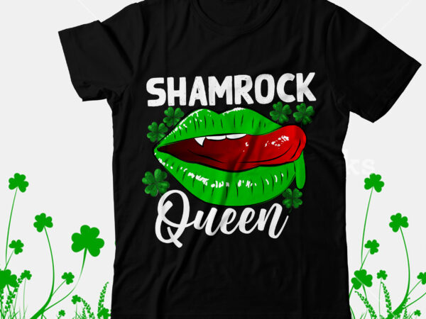 Shamrock queen t-shirt design, shamrock queen svg cut file, happy st.patrick’s day t-shirt design,.studio files, 100 patrick day vector t-shirt designs bundle, baby mardi gras number design svg, buy patrick