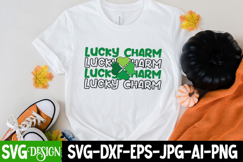 Lucky Charm T-Shirt Design, Lucky Charm SVG Cut File, ST .Patricks T-Shirt Design, ST .Patricks Sublimation Design, St.Patrick's Day T-Shirt Design bundle, Happy St.Patrick's Day SublimationBUndle , St.Patrick's Day SVG