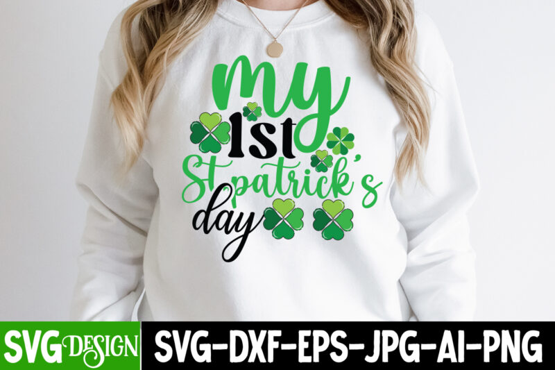 My 1st St.Patrick's Day T-Shirt Design, My 1st St.Patrick's Day SVG Cut File, Happy St.Patrick's Day T-Shirt Design, Happy St.Patrick's Day SVG Cut File, Lucky SVG,Retro svg,St Patrick's Day SVG,Funny