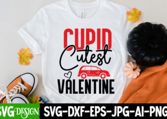 Cupid Cutest Valentine T-Shirt Design, Cupid Cutest Valentine SVG Cut File, LOVE Sublimation Design, LOVE Sublimation PNG , Retro Valentines SVG Bundle, Retro Valentine Designs svg, Valentine Shirts svg, Cute