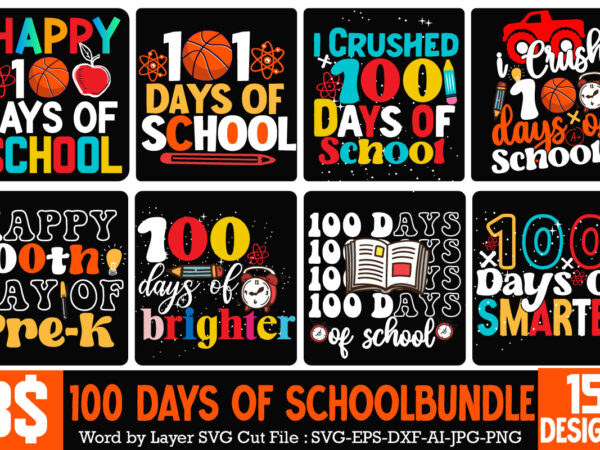 100 days of school svg mega bundle , 100 days of school sublimation mega bundle, 100 days of school t-shirt designbundle , , 100 days of school svg cut file