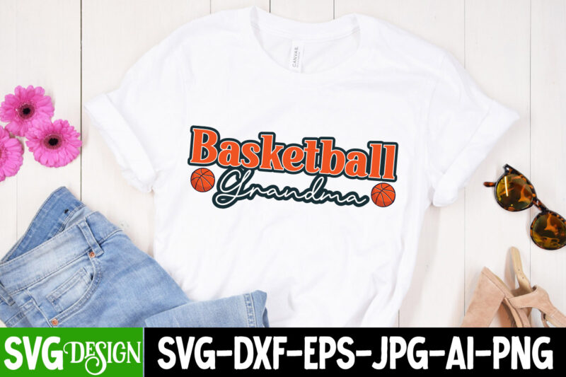 Basketball Grandma T-Shirt Design, Basketball Grandma SVG Cut File, 20 baseball vector t-shirt best sell bundle design, baseball svg bundle, baseball svg, baseball svg vector, baseball t-shirt, baseball tshirt design,
