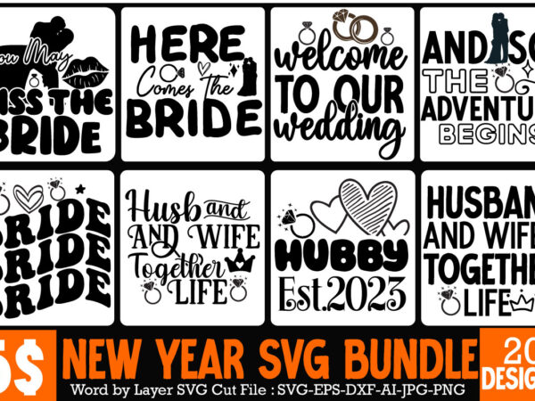 Wedding svg bundle, wedding svg bundle quotes , bridal party svg bundle, team bride svg, bridal party svg, wedding party svg, instant download, team bride svg, png, svg eps pdf t shirt design for sale