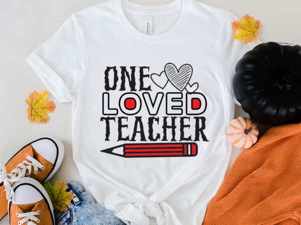 One loved teacher t-shirt design, one loved teacher svg cut file, love sublimation design, love sublimation png , retro valentines svg bundle, retro valentine designs svg, valentine shirts svg, cute