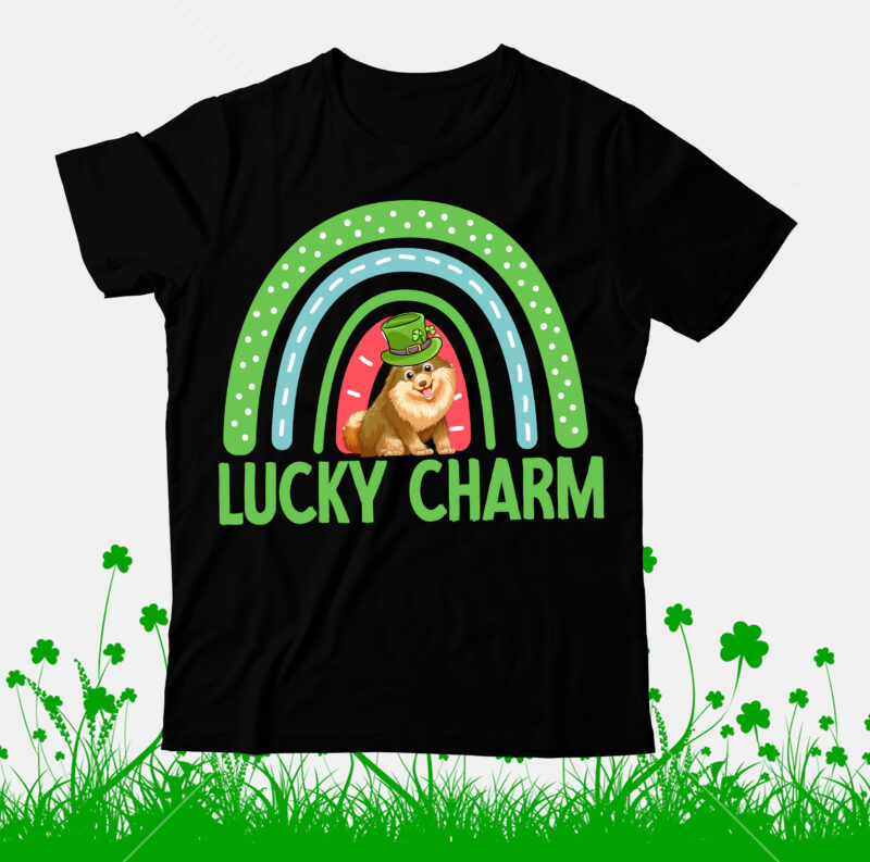 Lucky Charm T-Shirt Design, Lucky Charm SVG Cut File, St.Patrick's Day T-Shirt Design bundle, Happy St.Patrick's Day SublimationBUndle , St.Patrick's Day SVG Mega Bundle , ill be irish in a