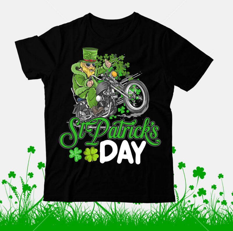 St.Patrick's Day T-Shirt Design, St.Patrick's Day SVG Cut File, St.Patrick's Day T-Shirt Design bundle, Happy St.Patrick's Day SublimationBUndle , St.Patrick's Day SVG Mega Bundle , ill be irish in a