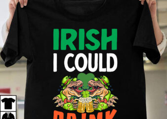 Irish I Could Drink T-shirt Design,.studio files, 100 patrick day vector t-shirt designs bundle, Baby Mardi Gras number design SVG, buy patrick day t-shirt designs for commercial use, canva t