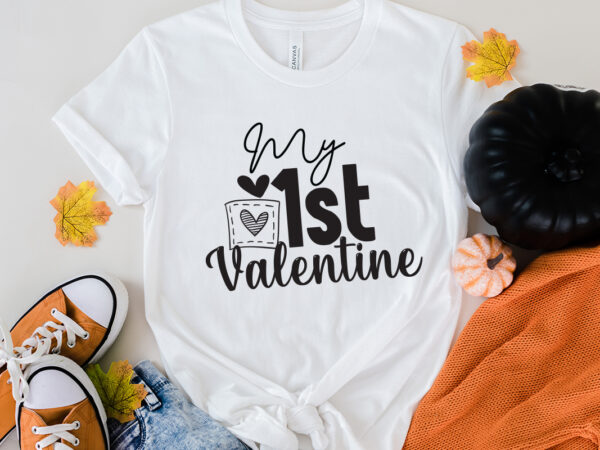 My 1st valentine t-shirt design, my 1st valentine svg cut file, love sublimation design, love sublimation png , retro valentines svg bundle, retro valentine designs svg, valentine shirts svg, cute