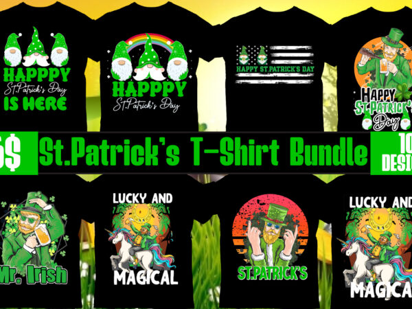 St.patrick’s day svg bundle, st.patrick’s day sublimation bundle,happ st.patrick’s day t-shirt design, happ st.patrick’s day svg cut file, st .patricks t-shirt design, st .patricks sublimation design, st.patrick’s day t-shirt design