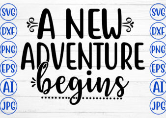 A New Adventure Begins t shirt vector