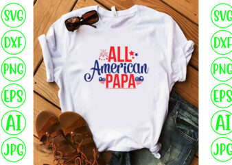 All American Papa SVG Cut File