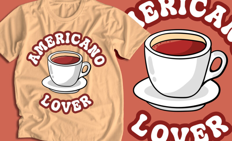 Americano Lover, coffee lover, coffee, coffee graphic, coffee t-shirt design