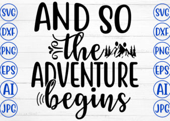 And So The Adventure Begins
