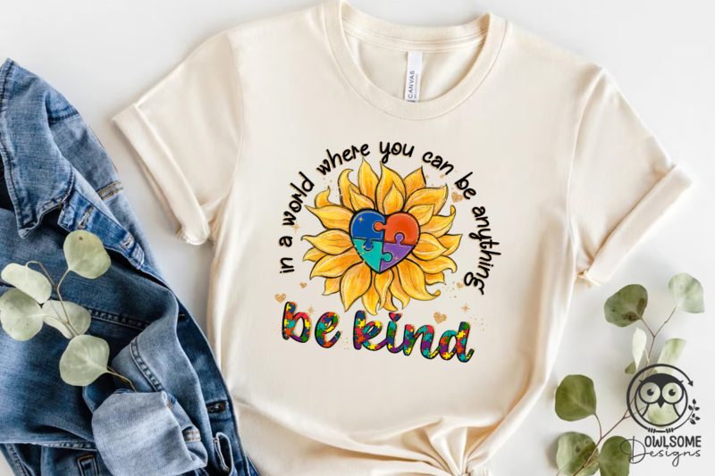 Autism Sunflower Be Kind PNG Sublimation