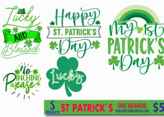 ST PATRICK’S SVG BUNDLE,T-SHIRT,st patricks day, shamrock, st patricks, st pattys day, st patricks day svg, lucky, lucky charm, saint patricks day, happy st patricks, st patrick day, happy go