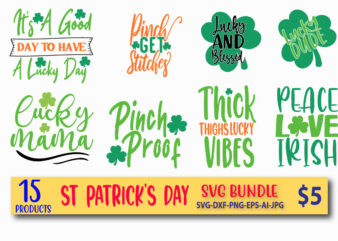ST PATRICK’S SVG BUNDLE,T-SHIRT,st patricks day, shamrock, st patricks, st pattys day, st patricks day svg, lucky, lucky charm, saint patricks day, happy st patricks, st patrick day, happy go lucky, st paddys day, lucky svg, irish, svg, green, st pattys day svg, st patricks svg, four leaf clover, leprechaun, st patricks day png, happy st patrick day, lucky charm svg, saint pattys day, irish shamrock, saint patrick day, charm, lucky charms, shamrock shenanigans, luck of the irish, irish svg, lucky st patty, tops, drawing illustration, st pat rex day, dino st patricks, dino with sneaker, boy st patrick svg, luck t rex svg, kids st paddys, kids st paddys svg, craft supplies tools, holiday svg dxf, baby boy baby girl, when youre this, surfaces, pushin my luck svg, kids design, funny st patricks, wood n expressions
