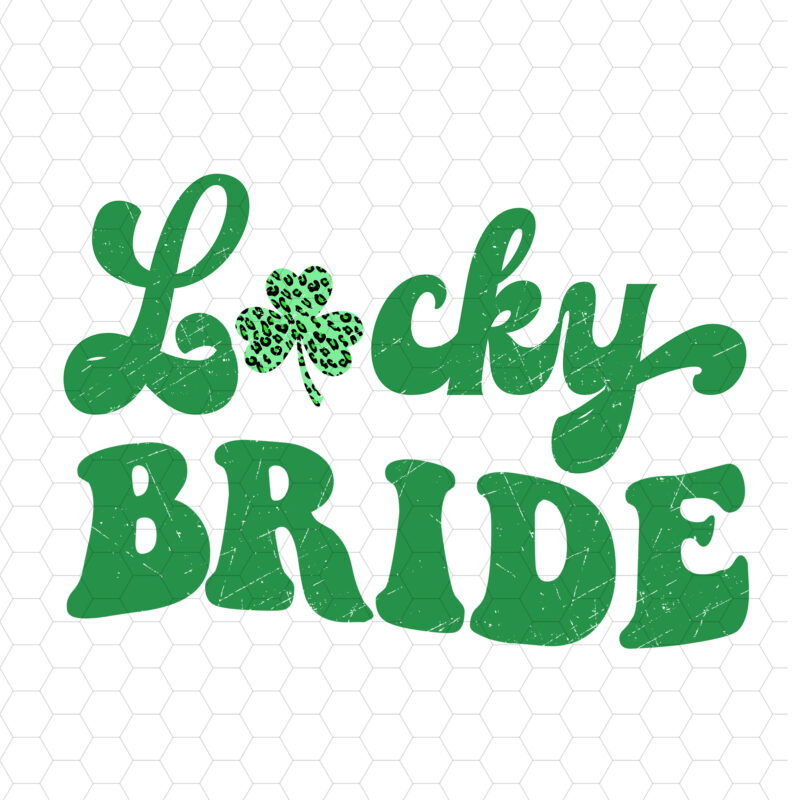 Bachelorette Party T-Shirt Design, Lucky Bride, Lucky Babe, Retro Vintage,Bridal Party, St Pattys Bachelorette, Leopard Shamrock NC 0302
