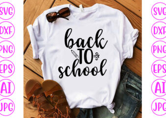Back To School SVG Cut File t shirt template