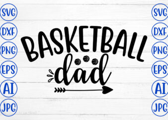 Basketball Dad SVG