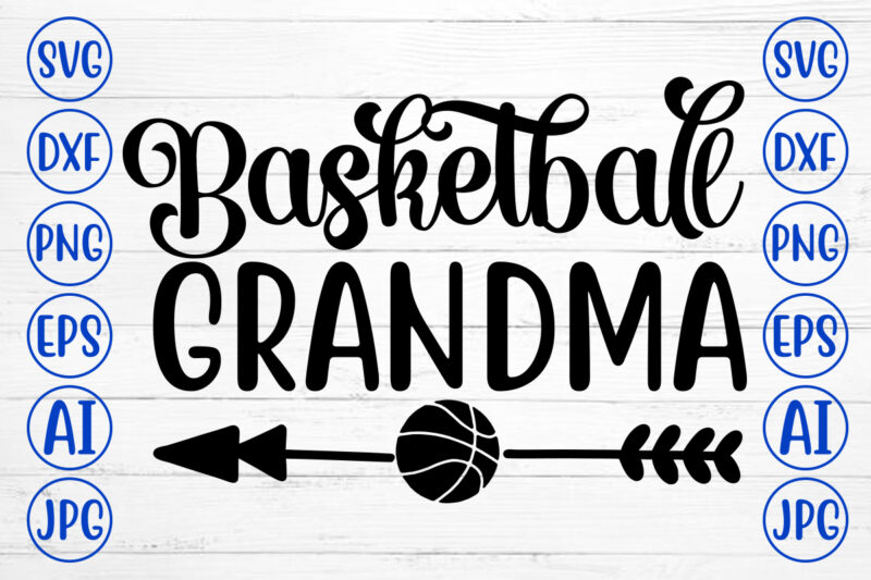 Basketball Grandma SVG