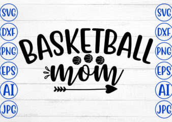 Basketball Mom SVG