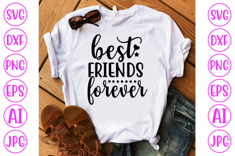 Best Friends Forever SVG Cut File