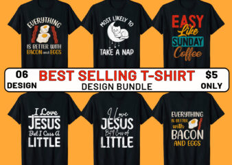 Best selling t-shirt design bundle, best selling t-shirts, T-shirt vector, Trendy T-shirts, Bacon T-shirt