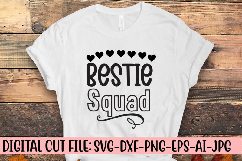 Bestie Squad SVG Cut File