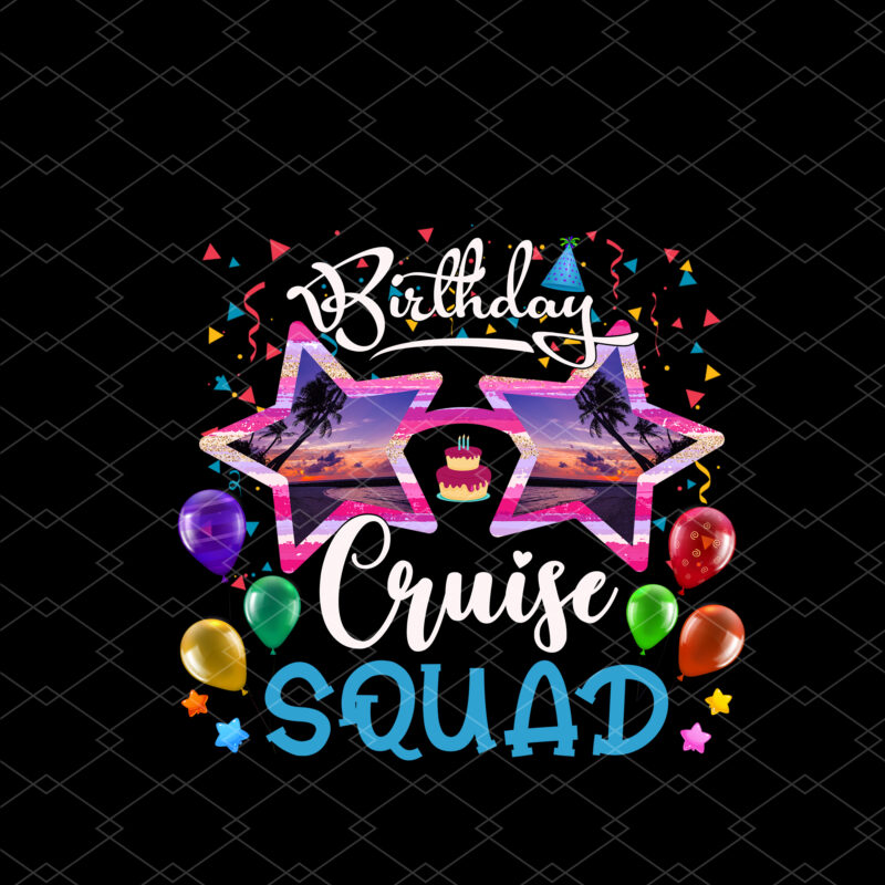 Birthday Cruise Squad Funny Birthday Party Cruise Squad 2023 NC 1702
