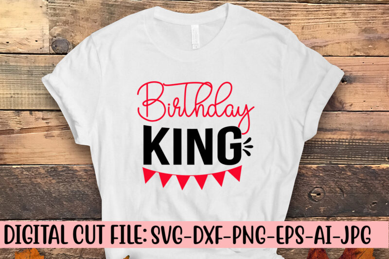 Birthday King SVG Cut File