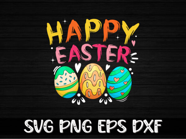 Happy easter bunny egg, happy easter day sign svg,easter bundle svg png, easter farmhouse svg bundle, happy easter svg, easter svg, easter farmhouse decor, hello spring svg, cottontail svg spring graphic t shirt Happy easter bunny egg, happy easter day sign svg,easter bundle svg png, easter farmhouse svg bundle, happy easter svg, easter svg, easter farmhouse decor, hello spring svg, cottontail svg spring graphic t shirt