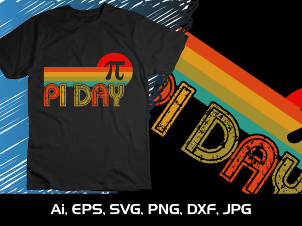 National pi day t-shirt design graphic, shirt print template, svg pi day National pi day t-shirt design graphic, shirt print template, svg pi day