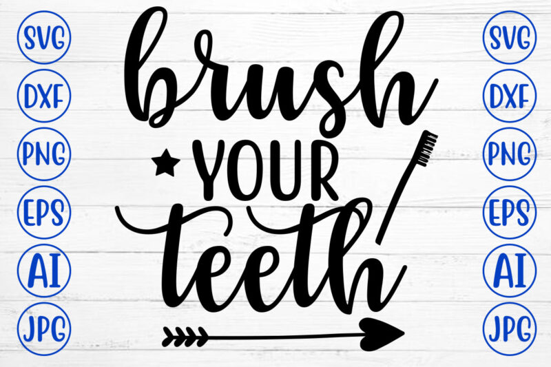 Brush Your Teeth SVG