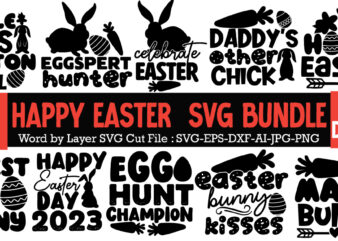 Happy Easter Day SVG Bundle, Easter Day SVG Cut File, Easter Day SVG Bundle Quotes ,Happy Easter Sublimation Bundle Easter SVG Bundle, Easter SVG, Happy Easter SVG, Easter Bunny svg,