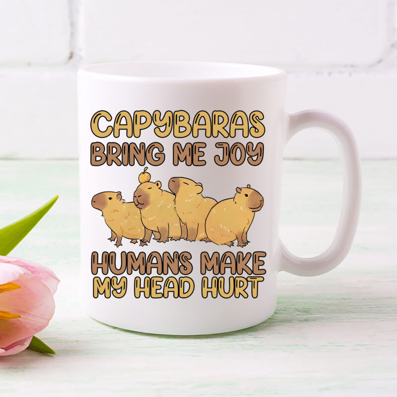 Capybaras Bring Me Joy Humans Make My Head Hurt Capybara Whisperer Capy Cavy Rodent Animal Lovers NL 0802